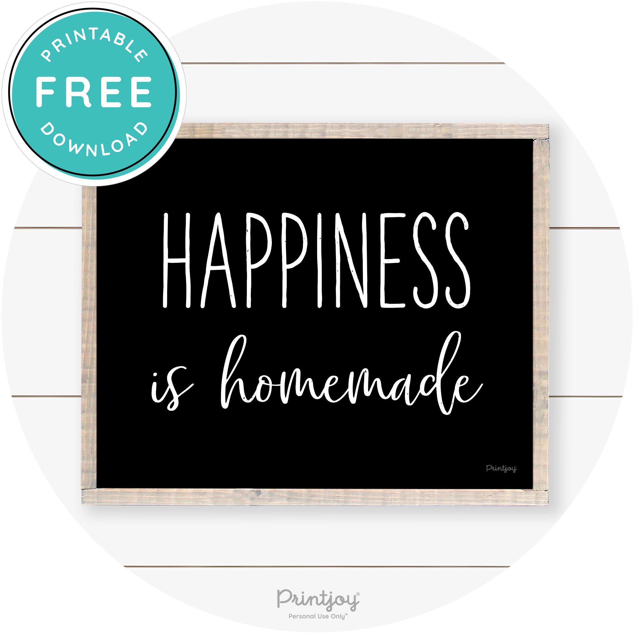 Happiness Is Homemade Kitchen Farmhouse Wall Art Free Printable