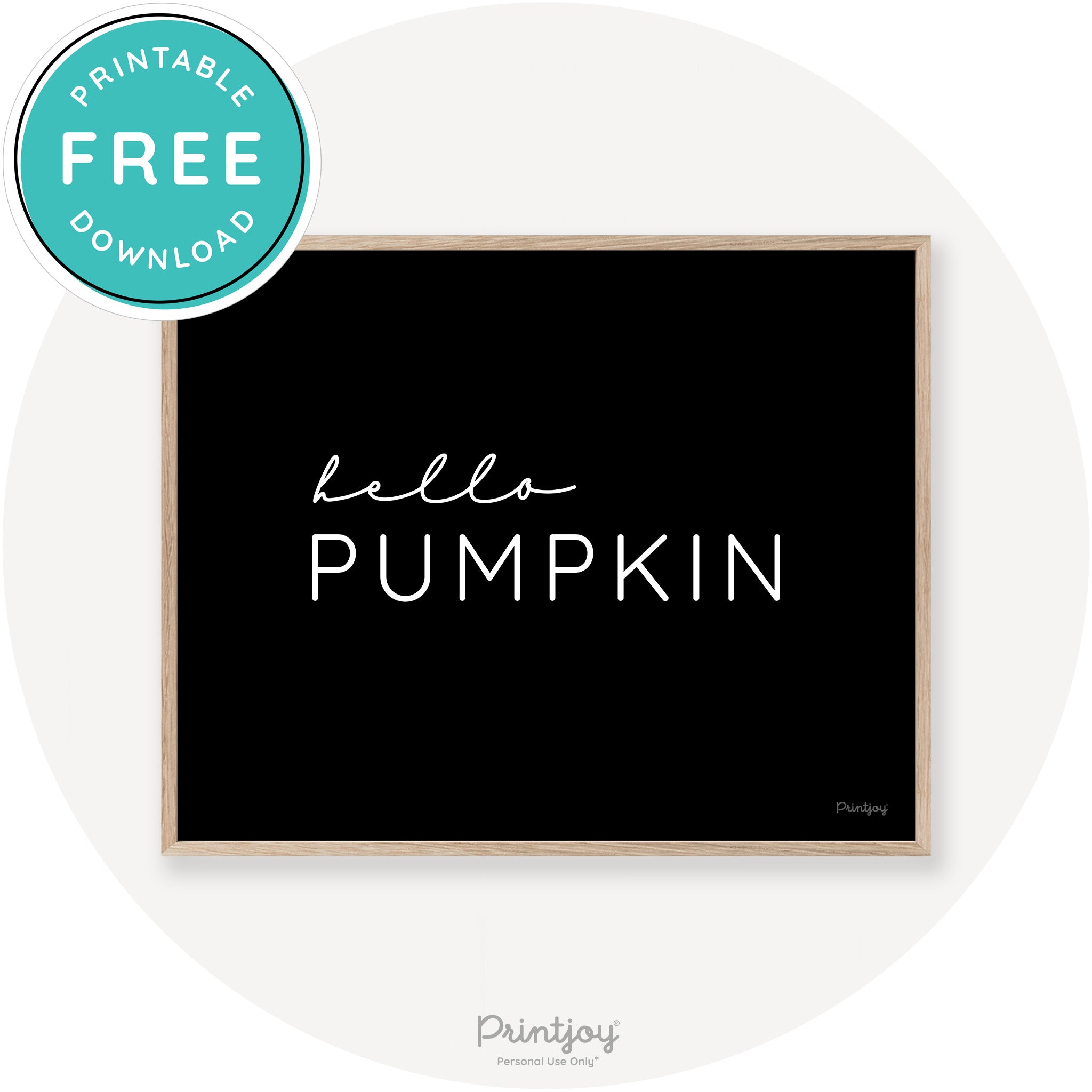 Hello Pumpkin Simple Cute Modern Chic Decor Wall Art Free Printable - Printjoy