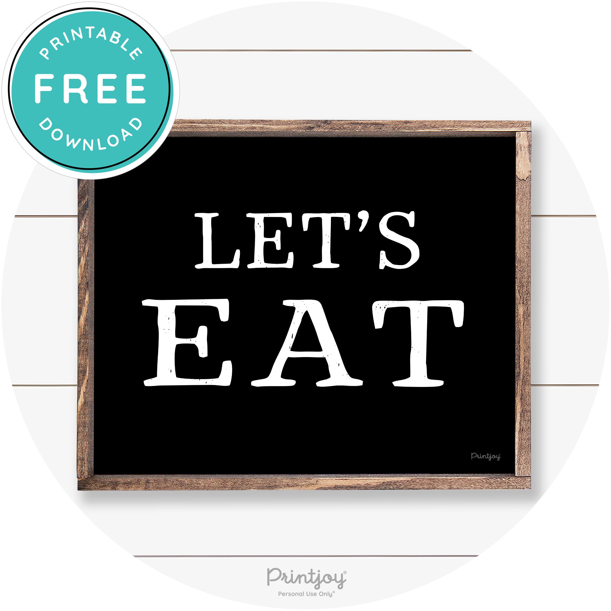 Let's Eat Kitchen Sign Rustic Farmhouse Wall Art Decor Free Printable