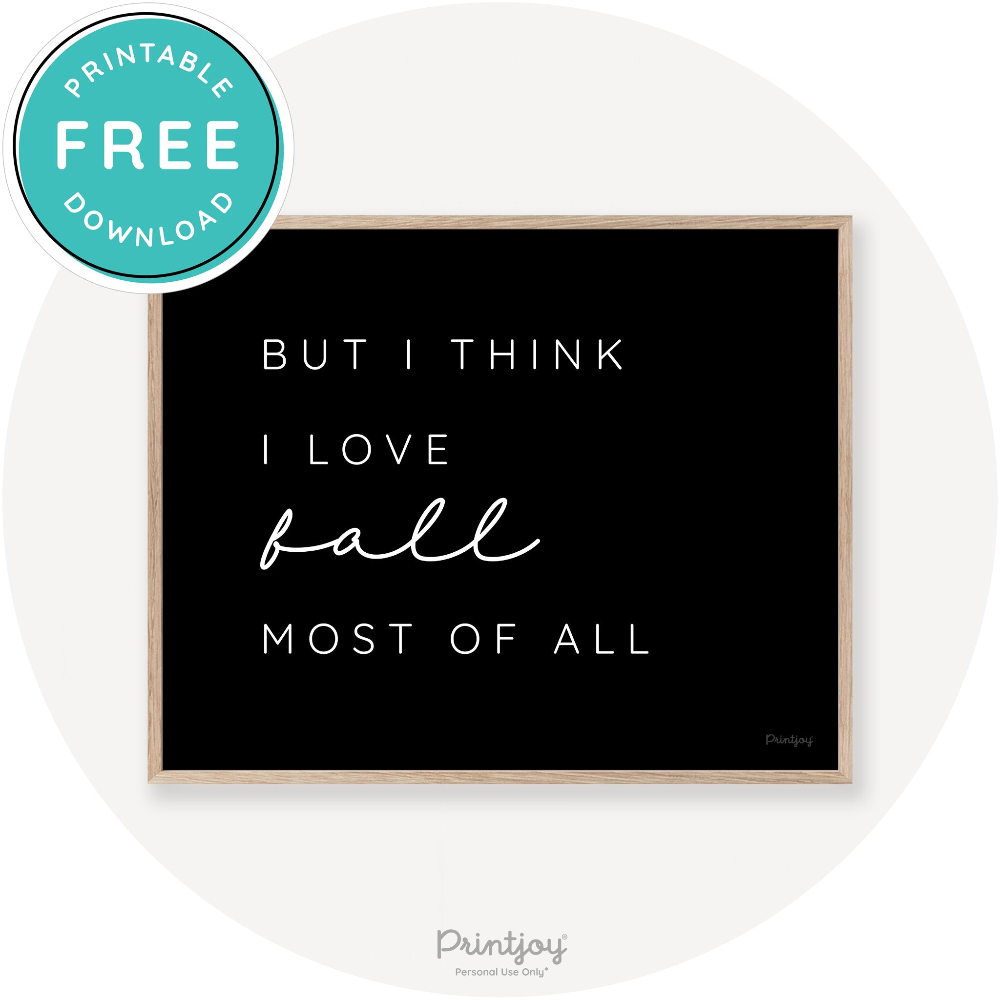 Love Fall Most Of All Cute Modern Chic Decor Wall Art Printable - Printjoy