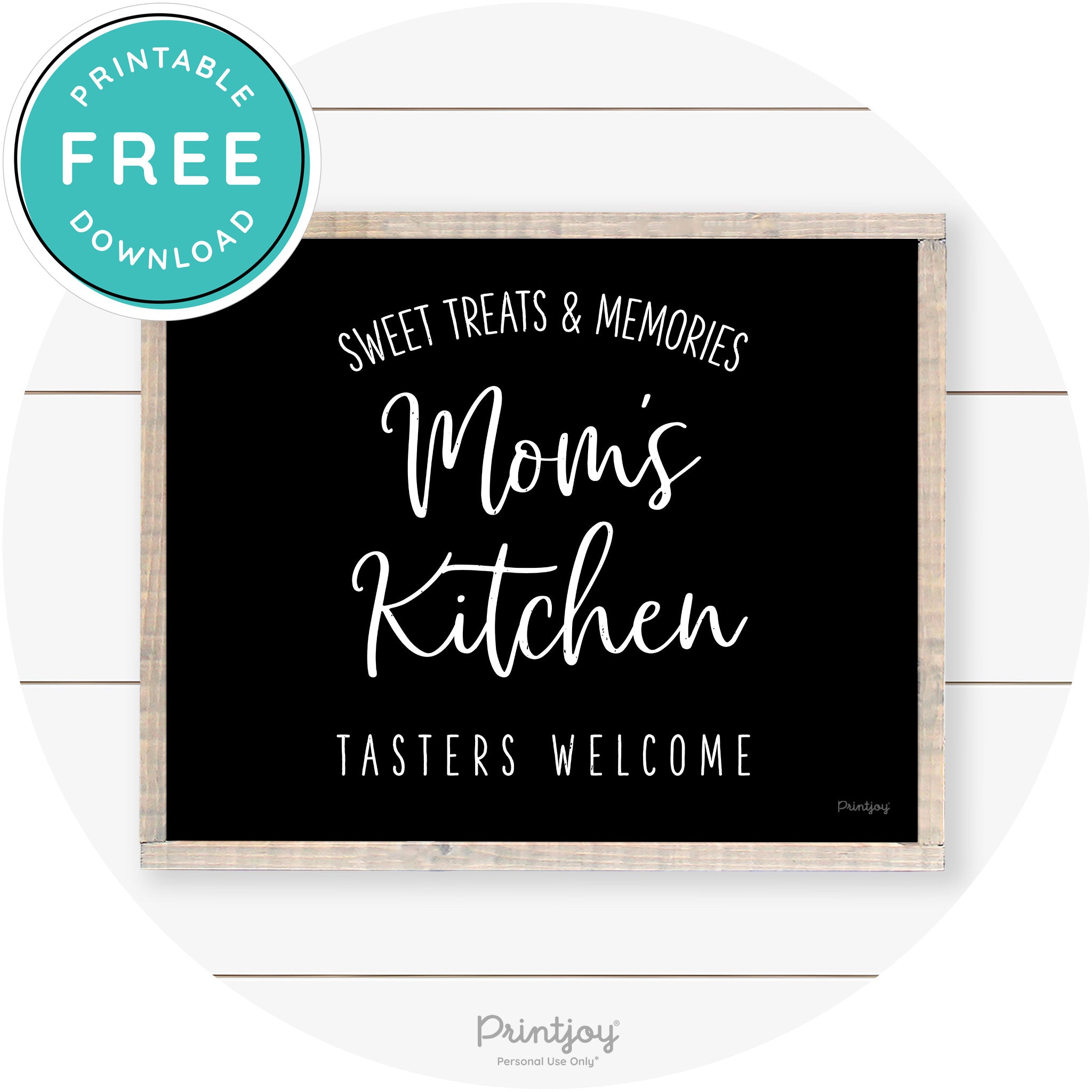 Mom's Kitchen Tasters Welcome Farmhouse Wall Art Free Printable