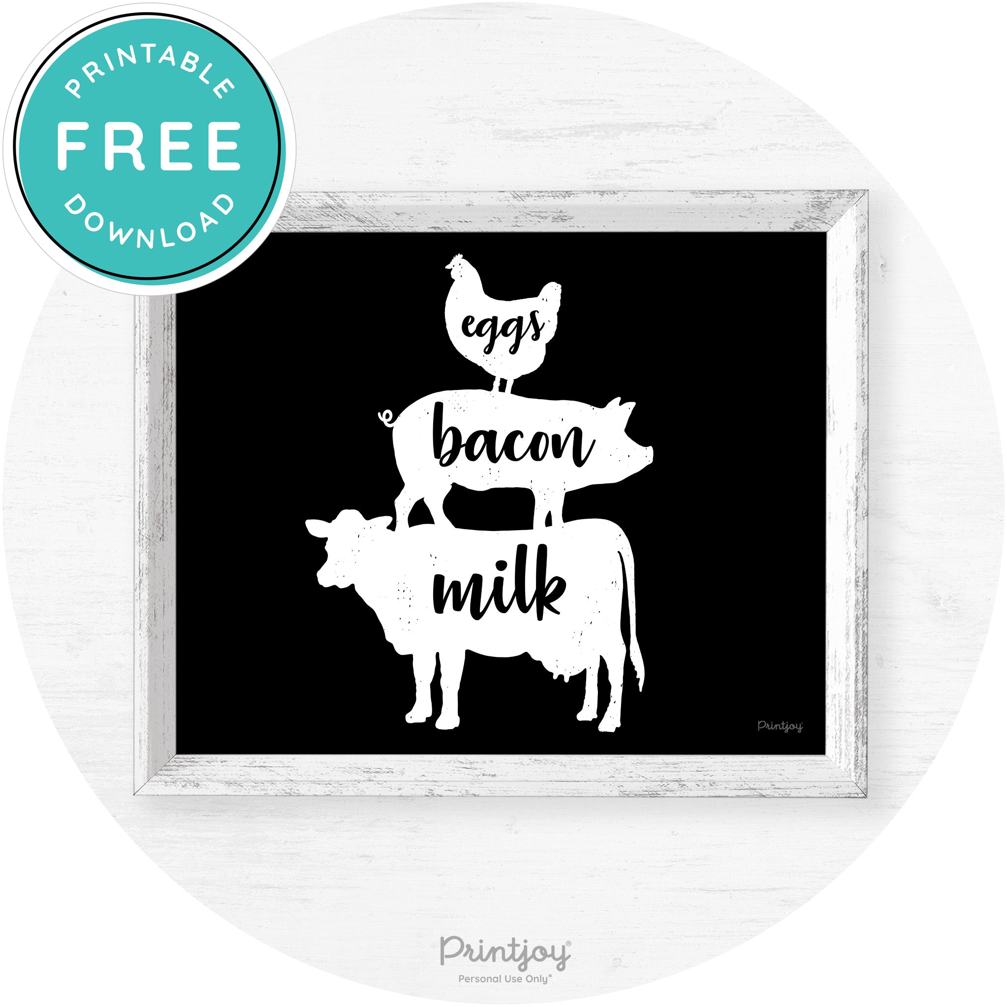 Stacked Farm Animals Eggs Bacon Milk Farmhouse Art Free Printable