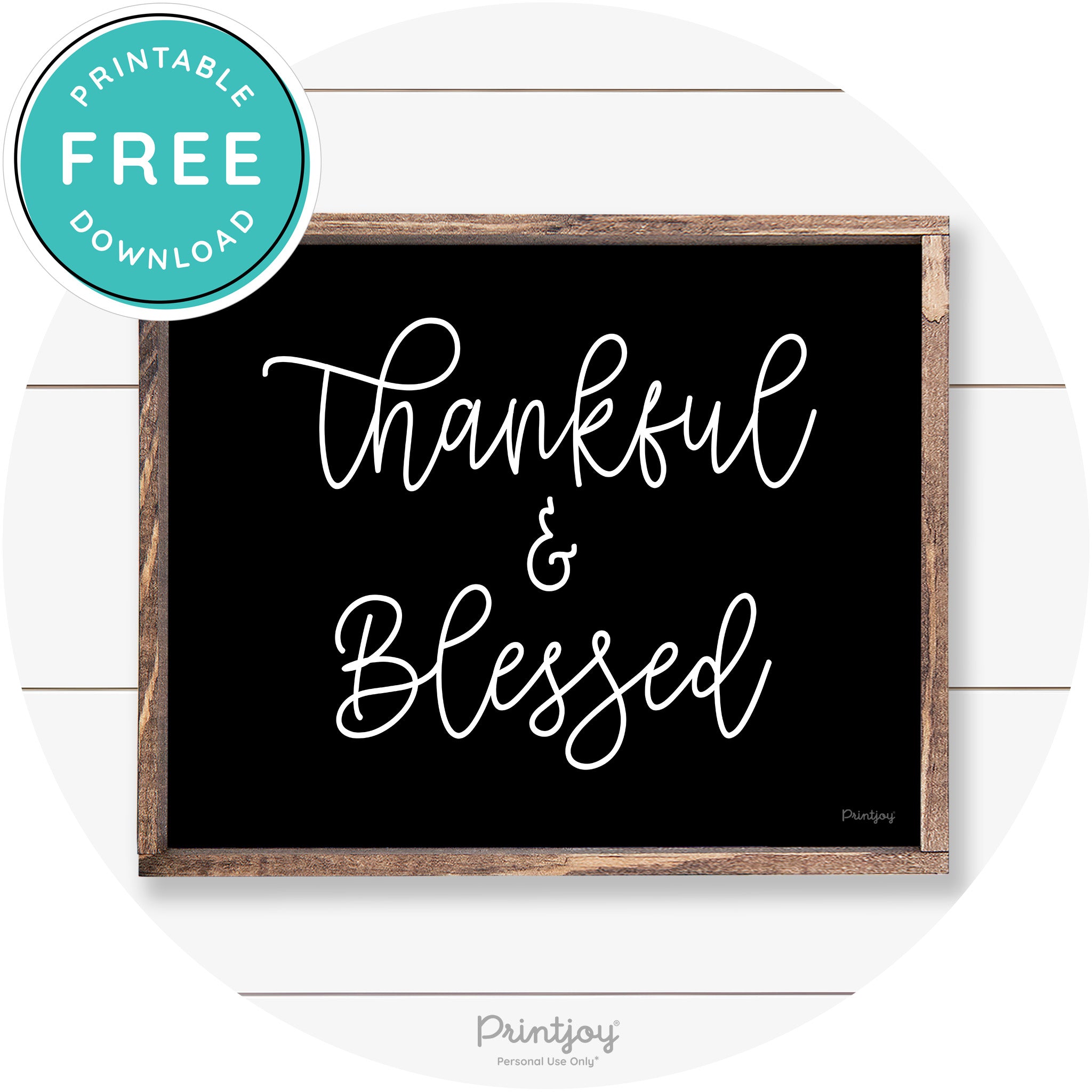 Thankful And Blessed Thanksgiving Farmhouse Wall Art Free Printable