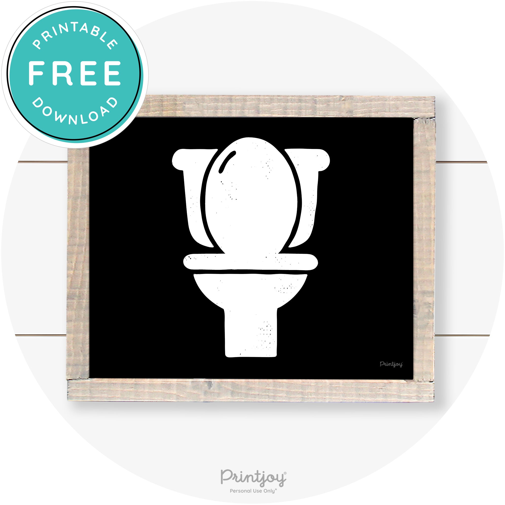Toilet Seat Bathroom Sign Farmhouse Wall Art Decor Free Printable