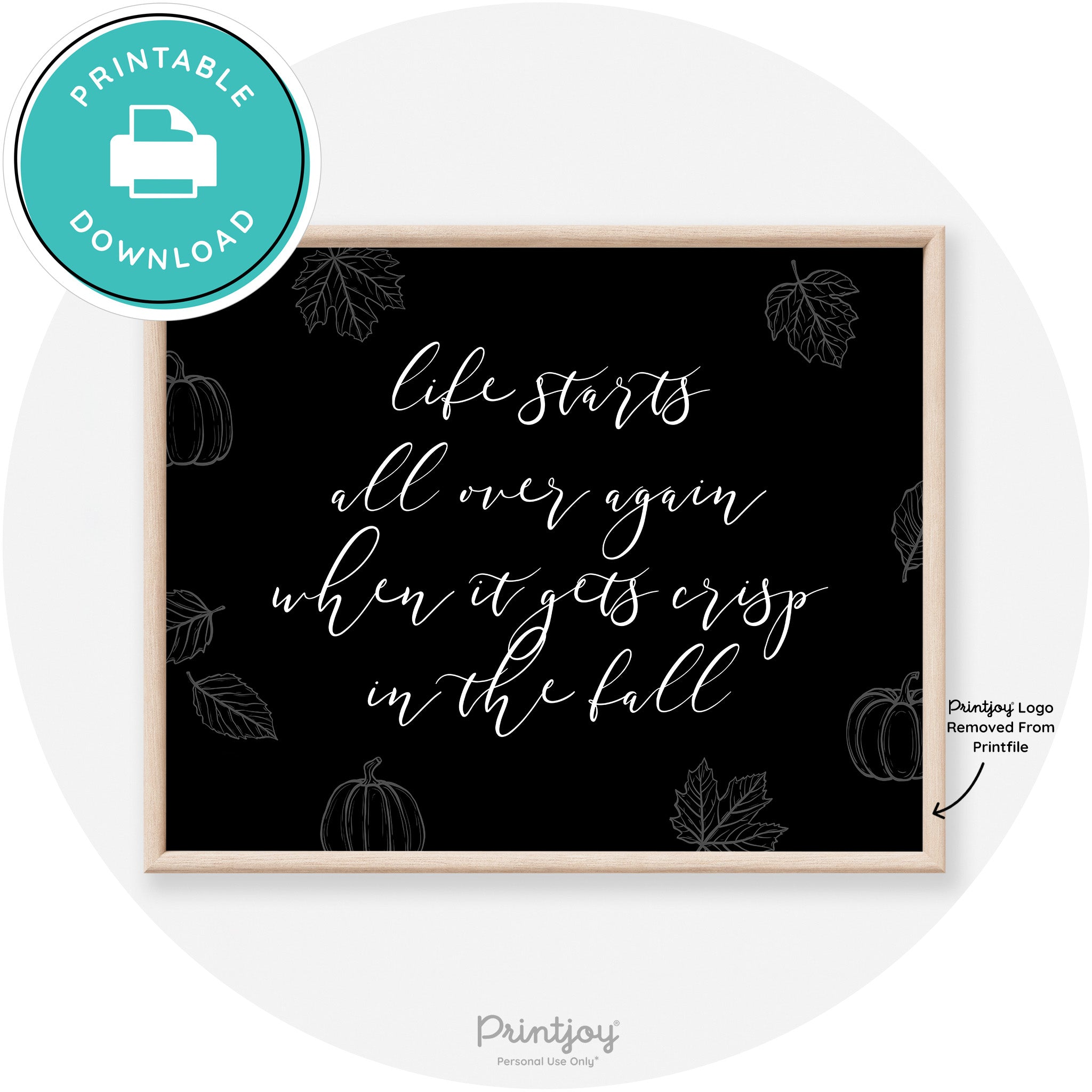 Fall Quote Life Starts Over Again Transitional Wall Art Free Printable