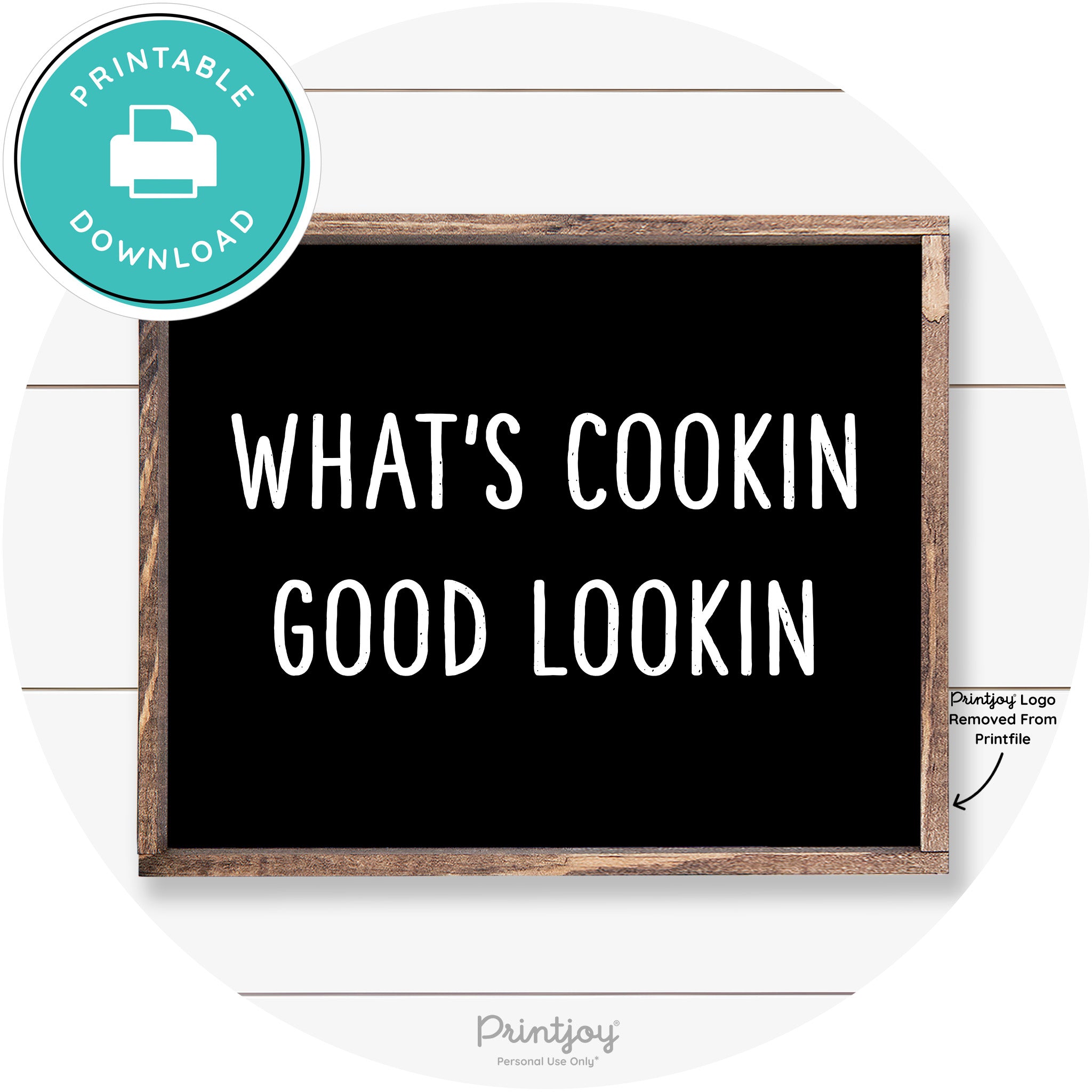 What's Cookin Good Lookin Farmhouse Kitchen Wall Art Free Printable