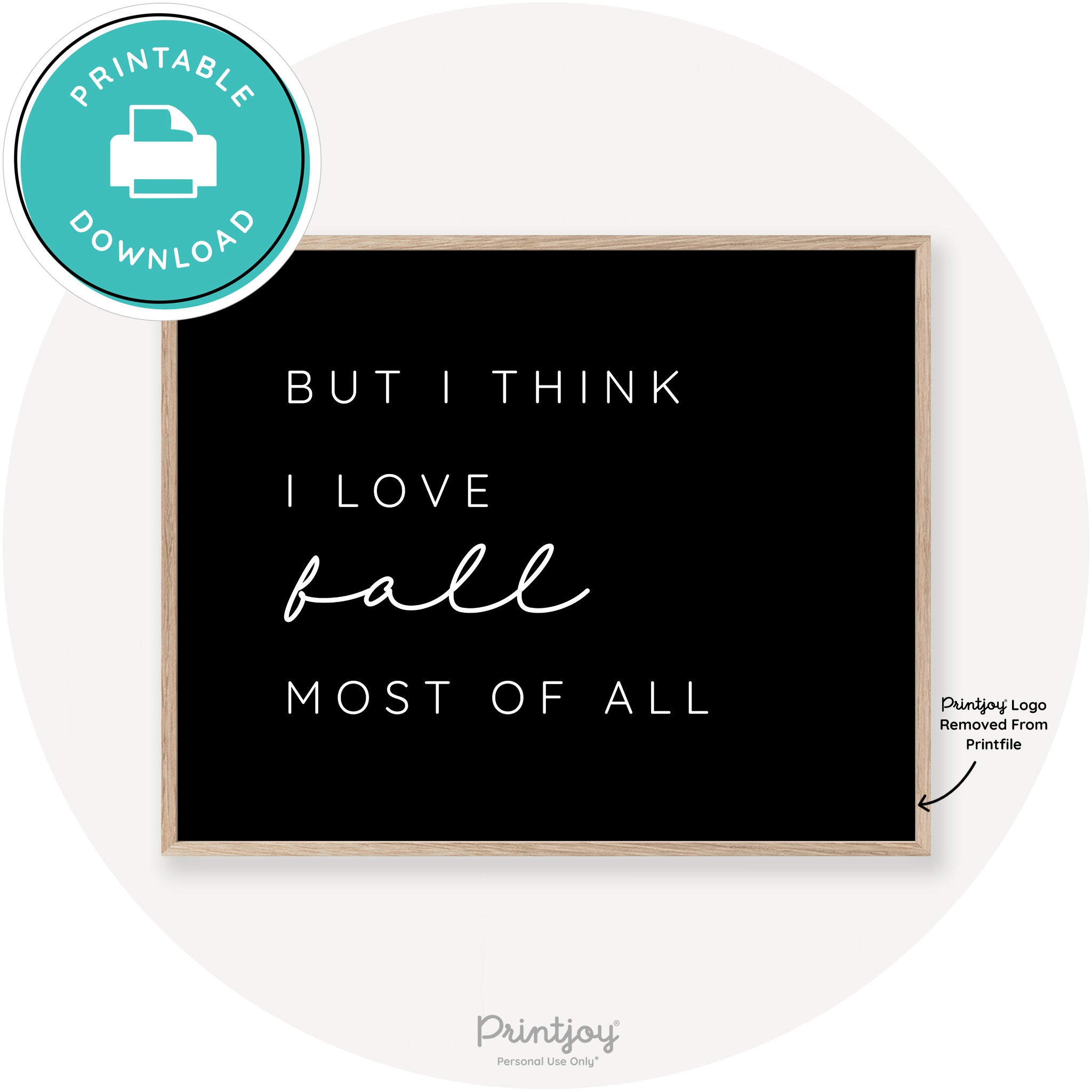 Love Fall Most Of All Cute Modern Chic Decor Wall Art Printable - Printjoy