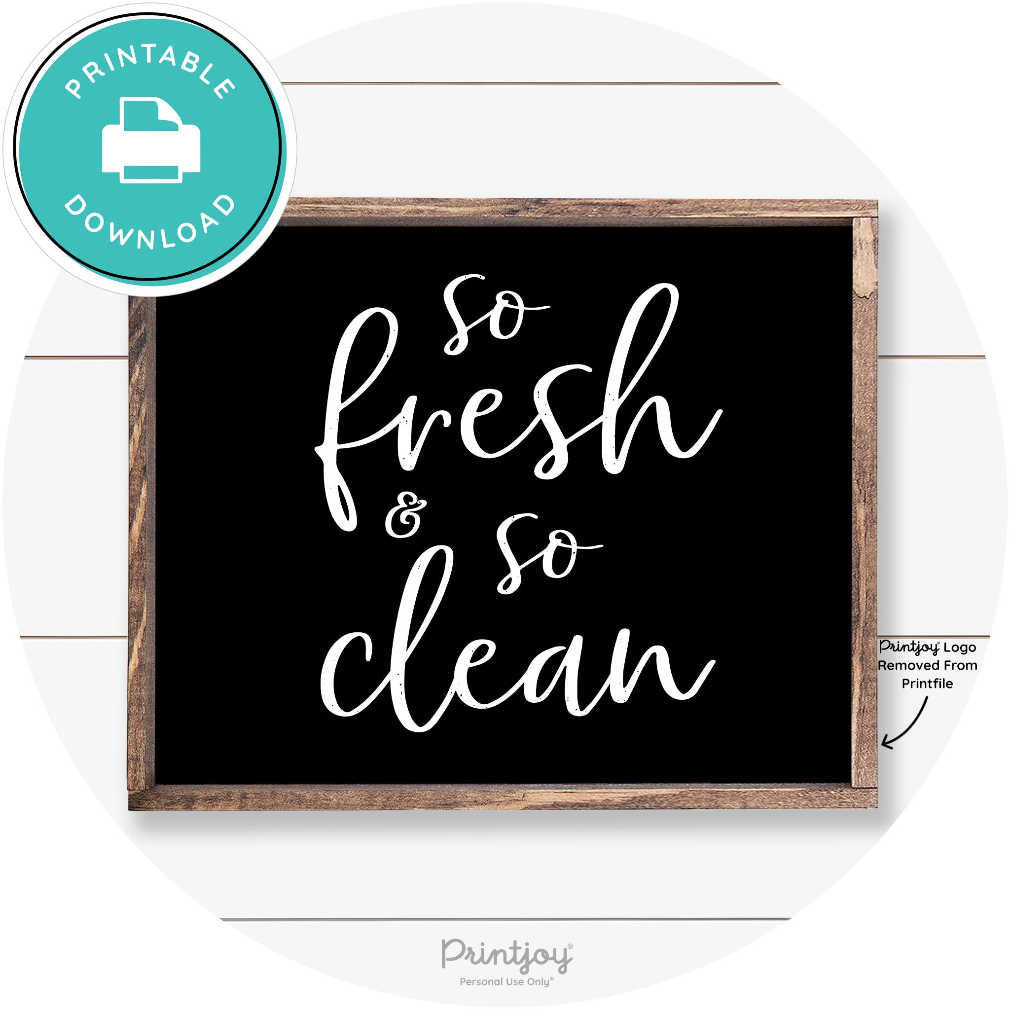 So Fresh & So Clean Bathroom Sign Farmhouse Wall Art Free Printable