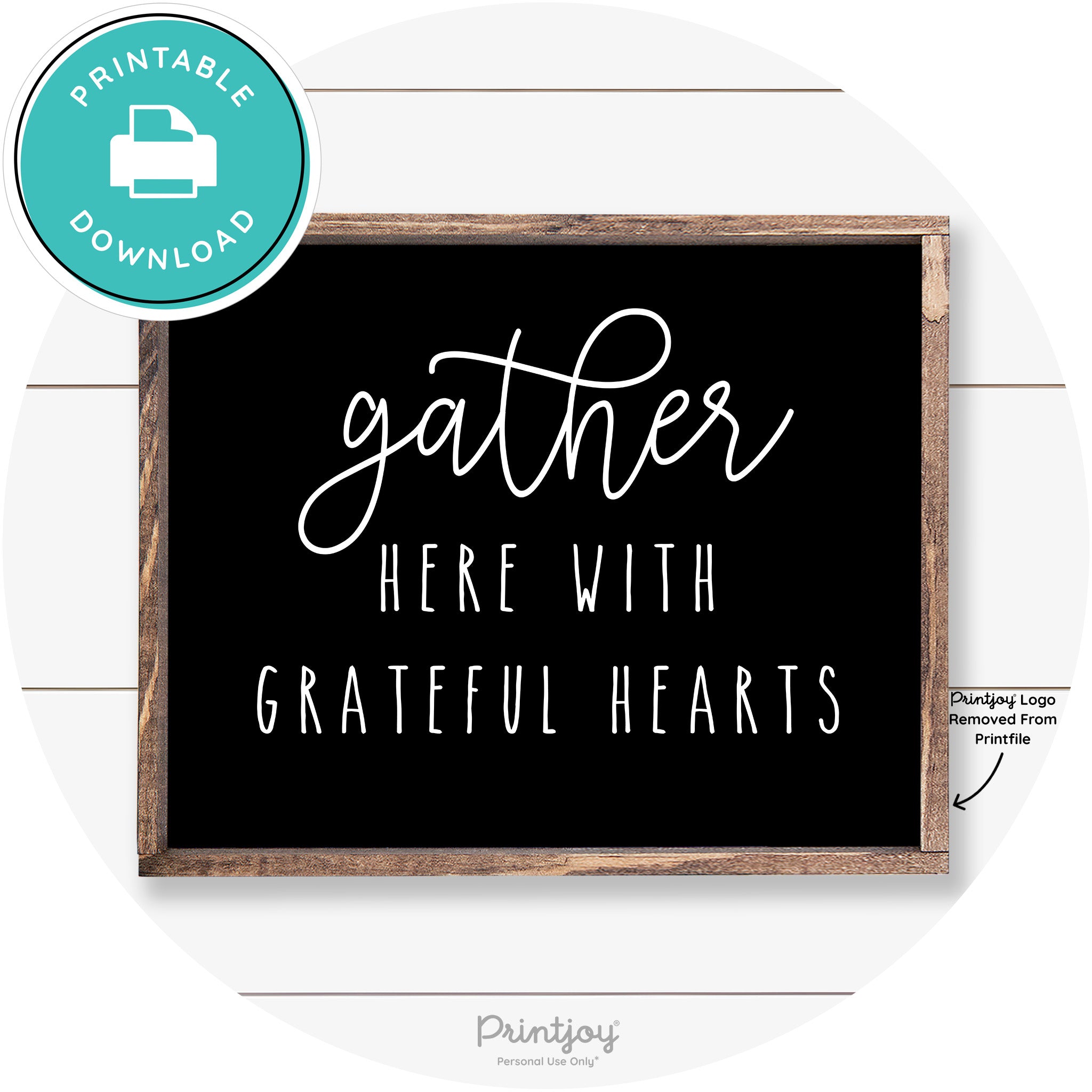 Gather Here Grateful Hearts Farmhouse Wall Art Decor Free Printable