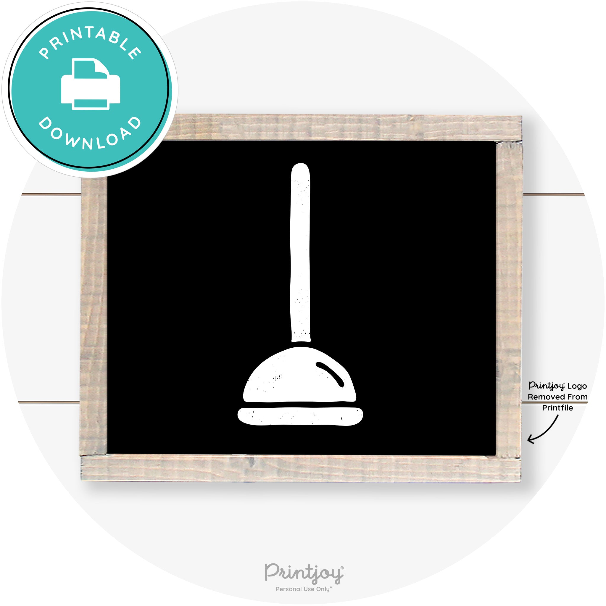 Toilet Plunger Bathroom Sign Farmhouse Wall Art Decor Free Printable
