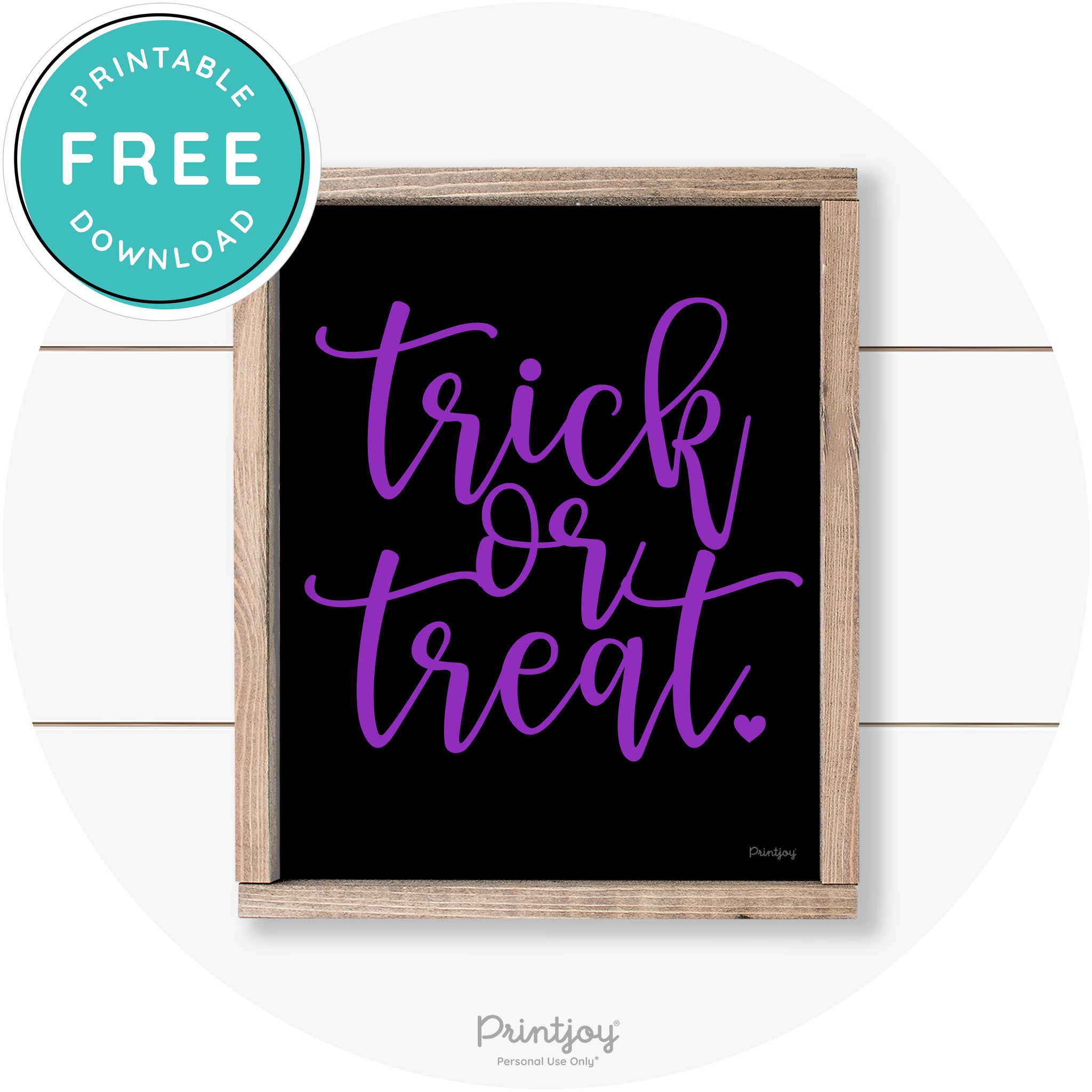Halloween Cute Trick Or Treat Heart Farmhouse Wall Art Free Printable