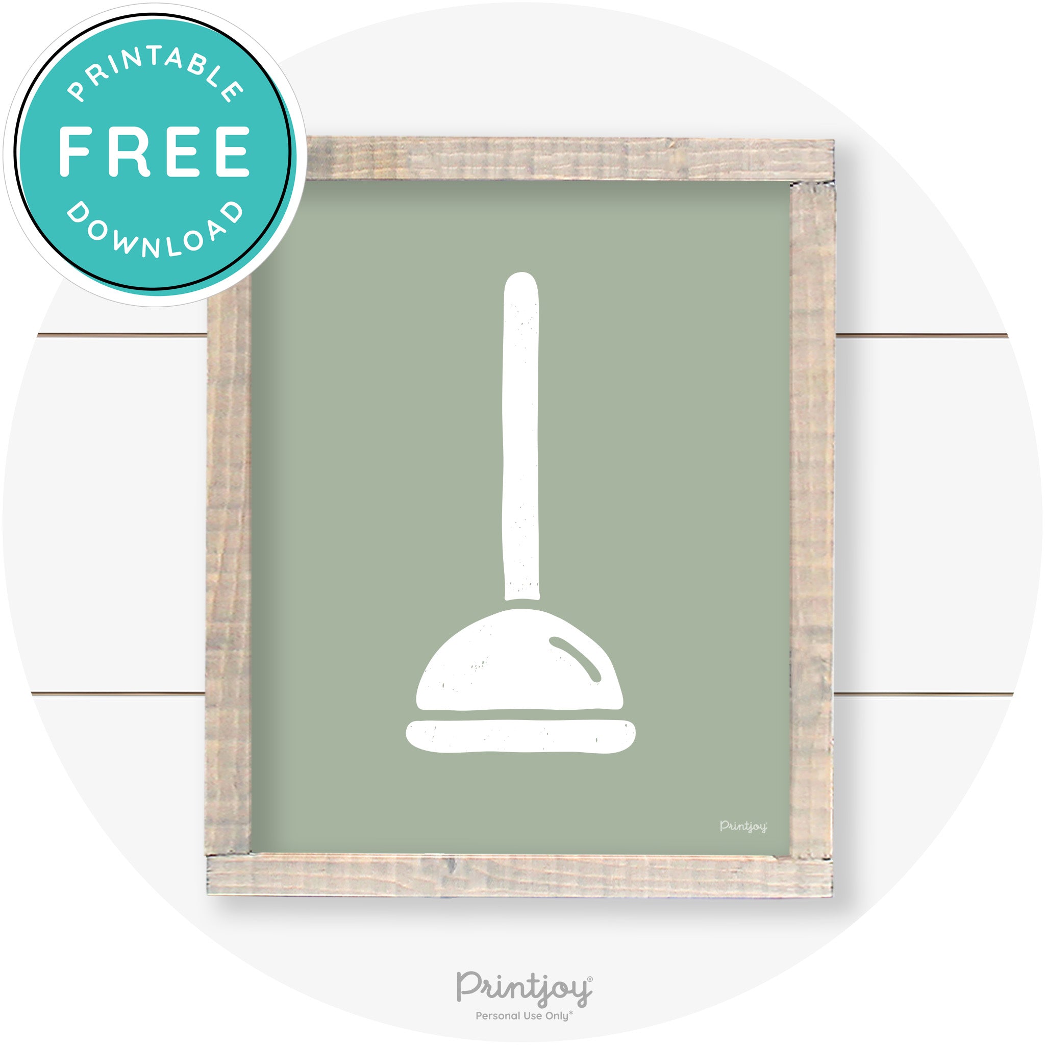 Toilet Plunger Bathroom Sign Farmhouse Wall Art Decor Free Printable