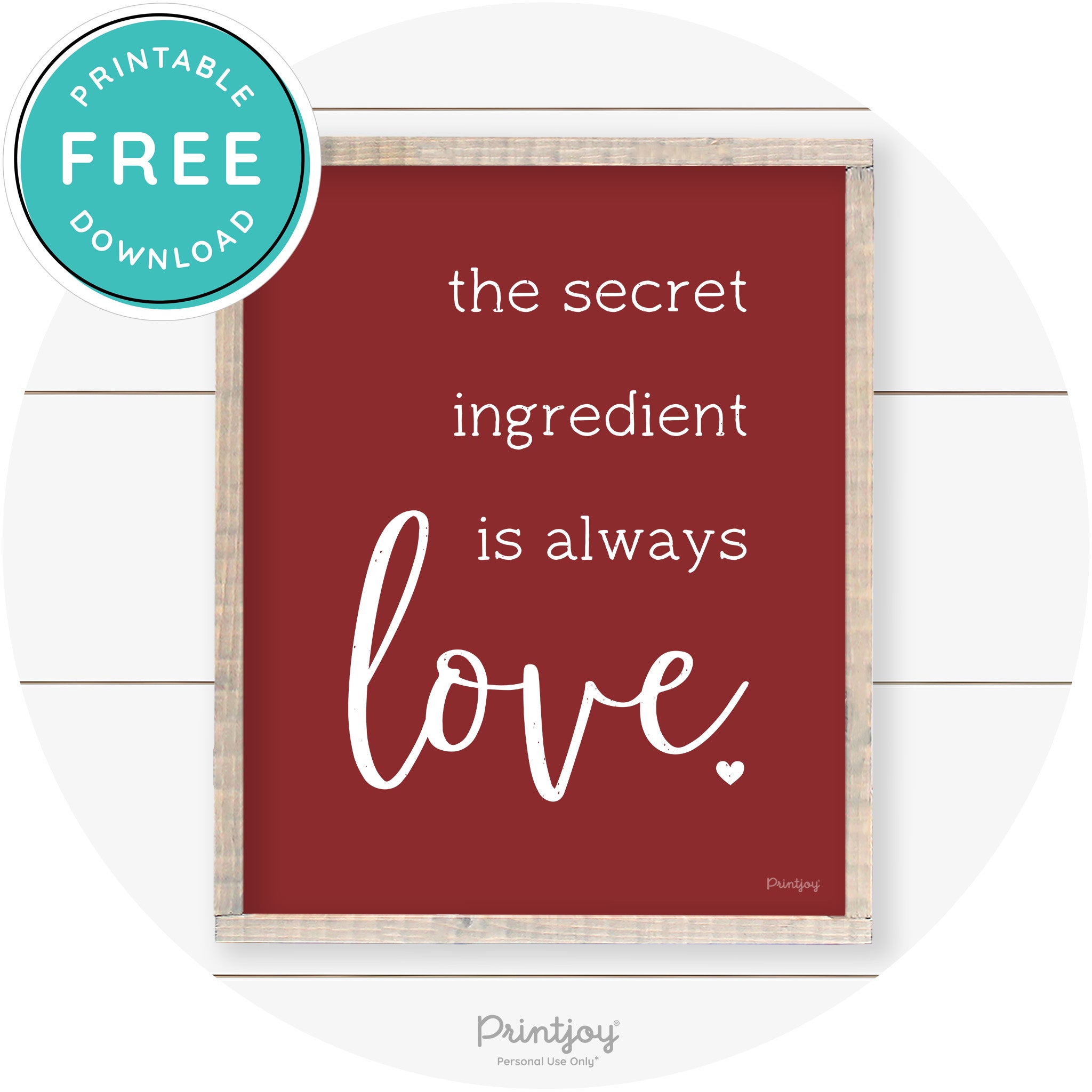 Secret Ingredient Is Love Farmhouse Kitchen Wall Art Free Printable