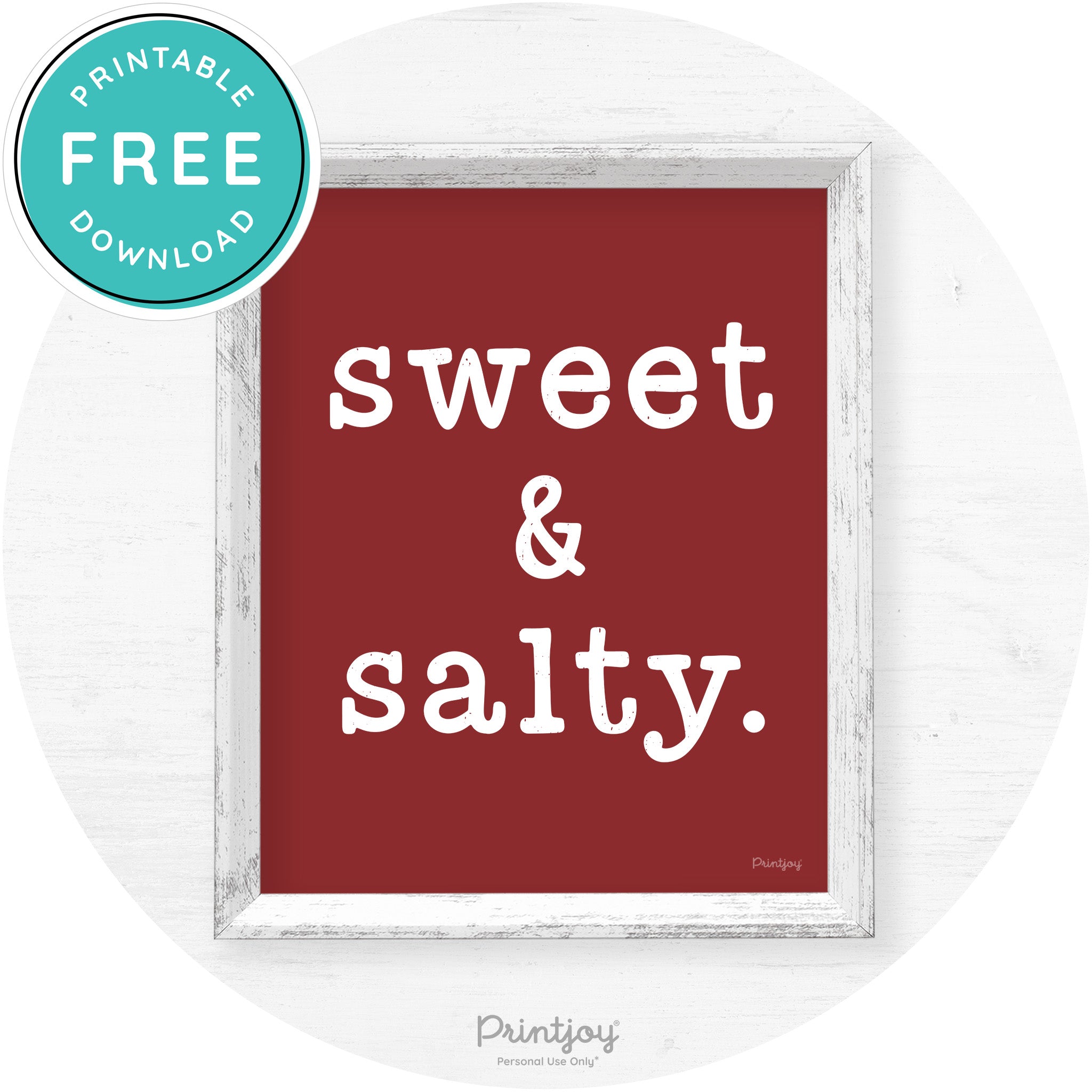 Sweet & Salty Southern Kitchen Farmhouse Wall Art Free Printable
