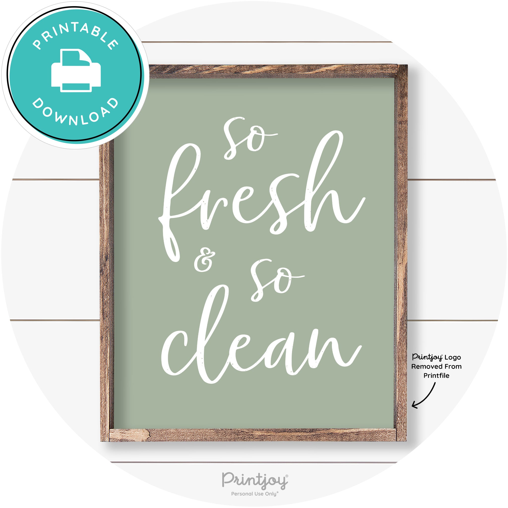 So Fresh & So Clean Bathroom Sign Farmhouse Wall Art Free Printable