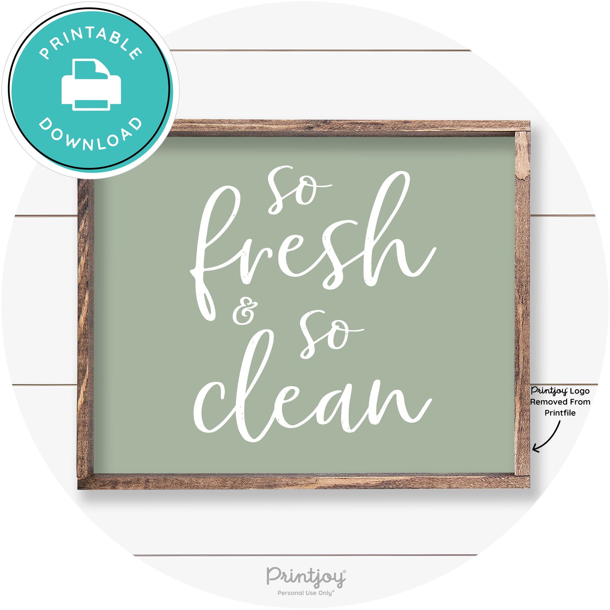 So Fresh & So Clean Bathroom Sign Farmhouse Wall Art Free Printable