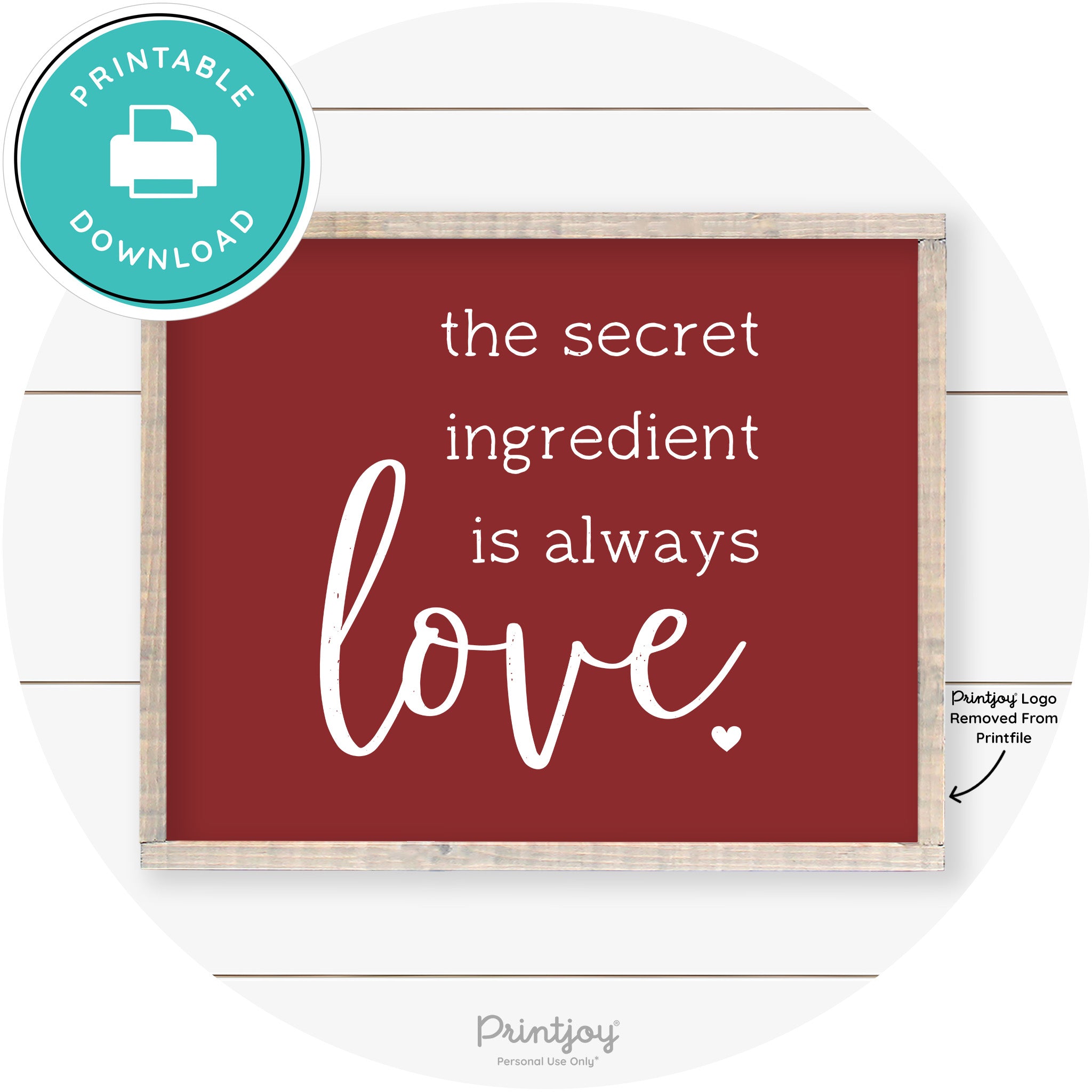 Secret Ingredient Is Love Farmhouse Kitchen Wall Art Free Printable