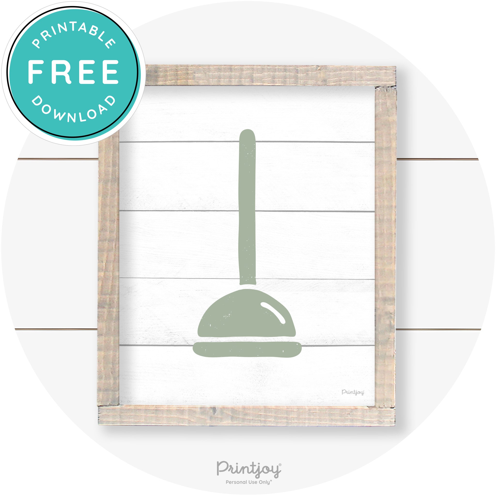 Toilet Plunger Bathroom Sign Farmhouse Wall Art Decor Free Printable