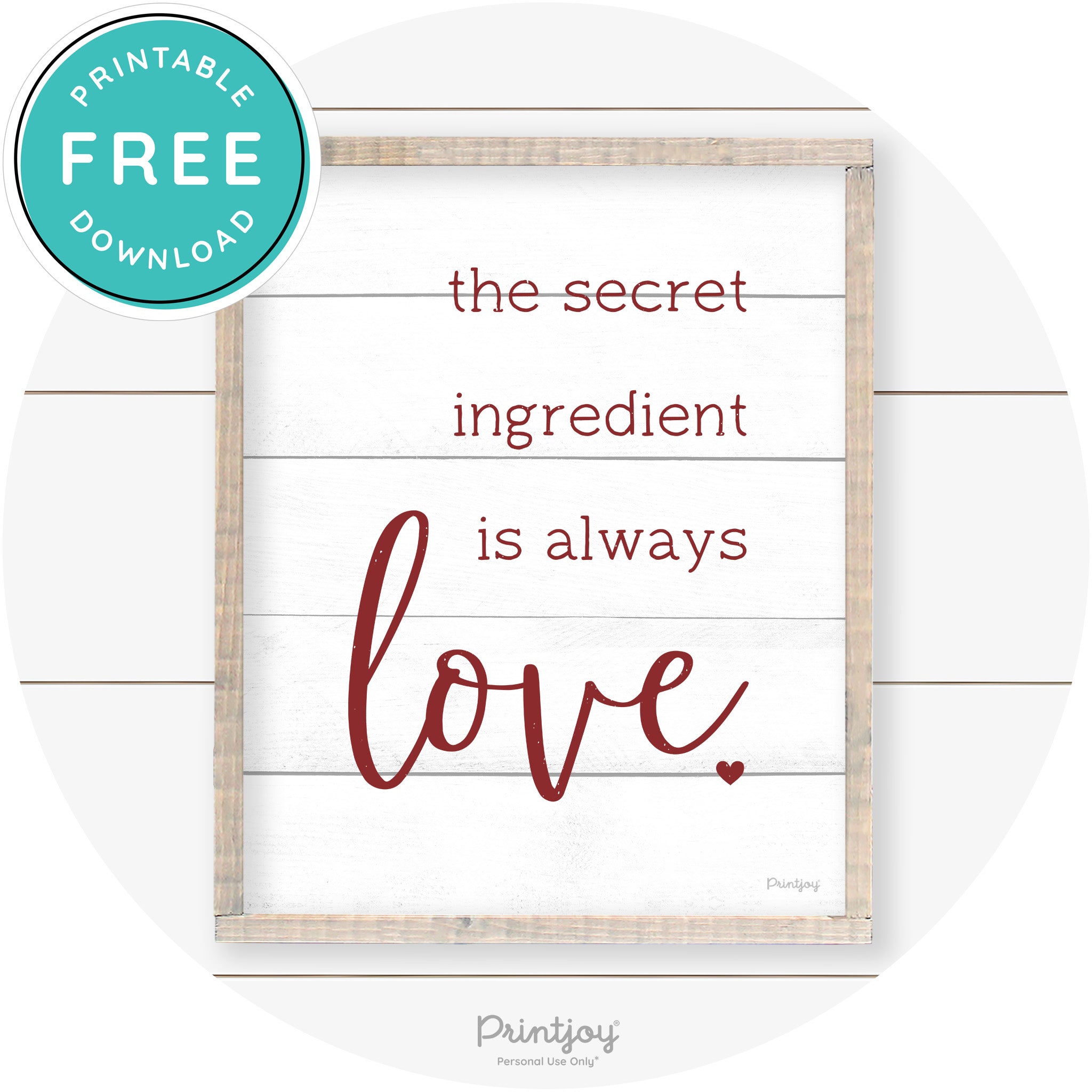 Secret Ingredient Is Love Farmhouse Kitchen Wall Art Free Printable