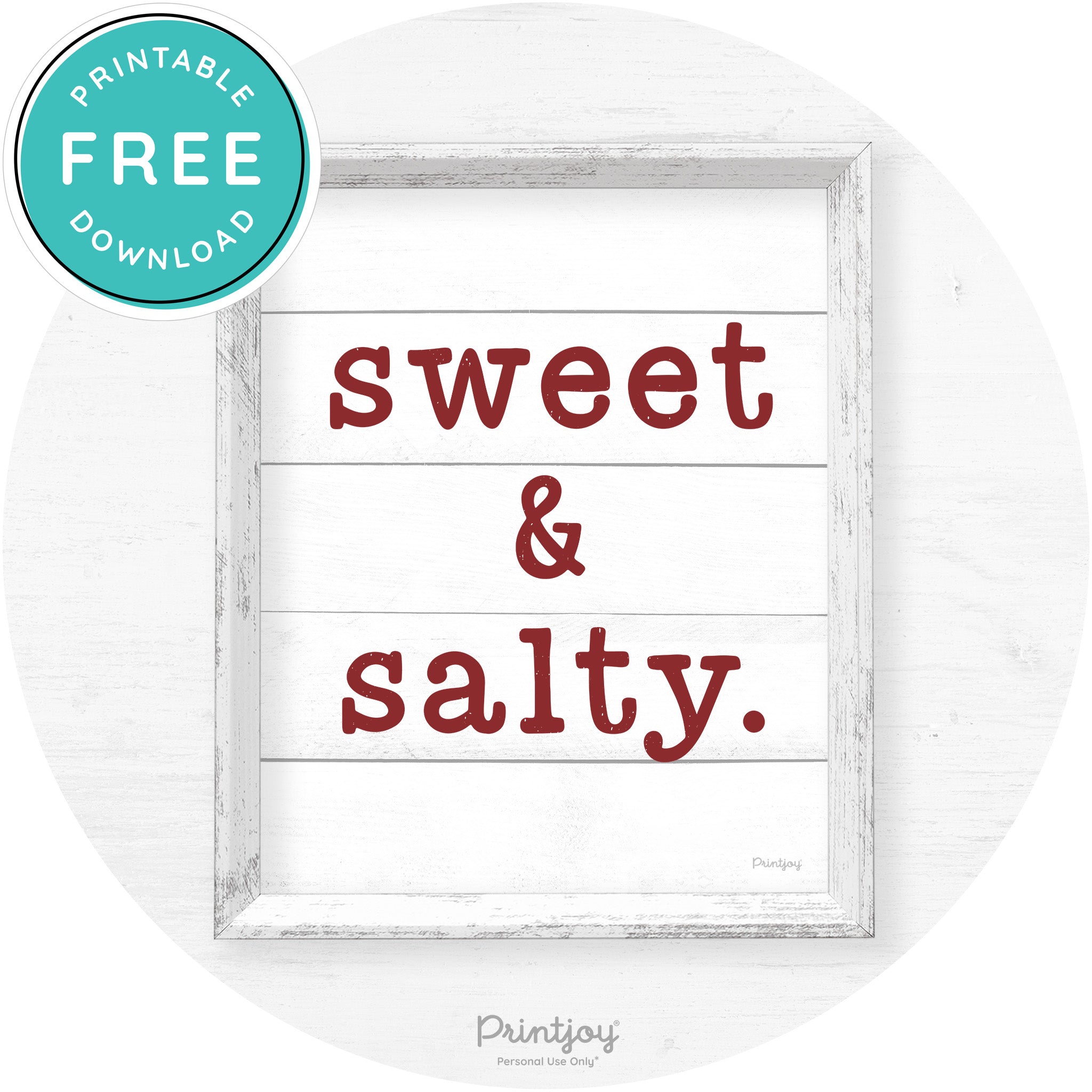 Sweet & Salty Southern Kitchen Farmhouse Wall Art Free Printable