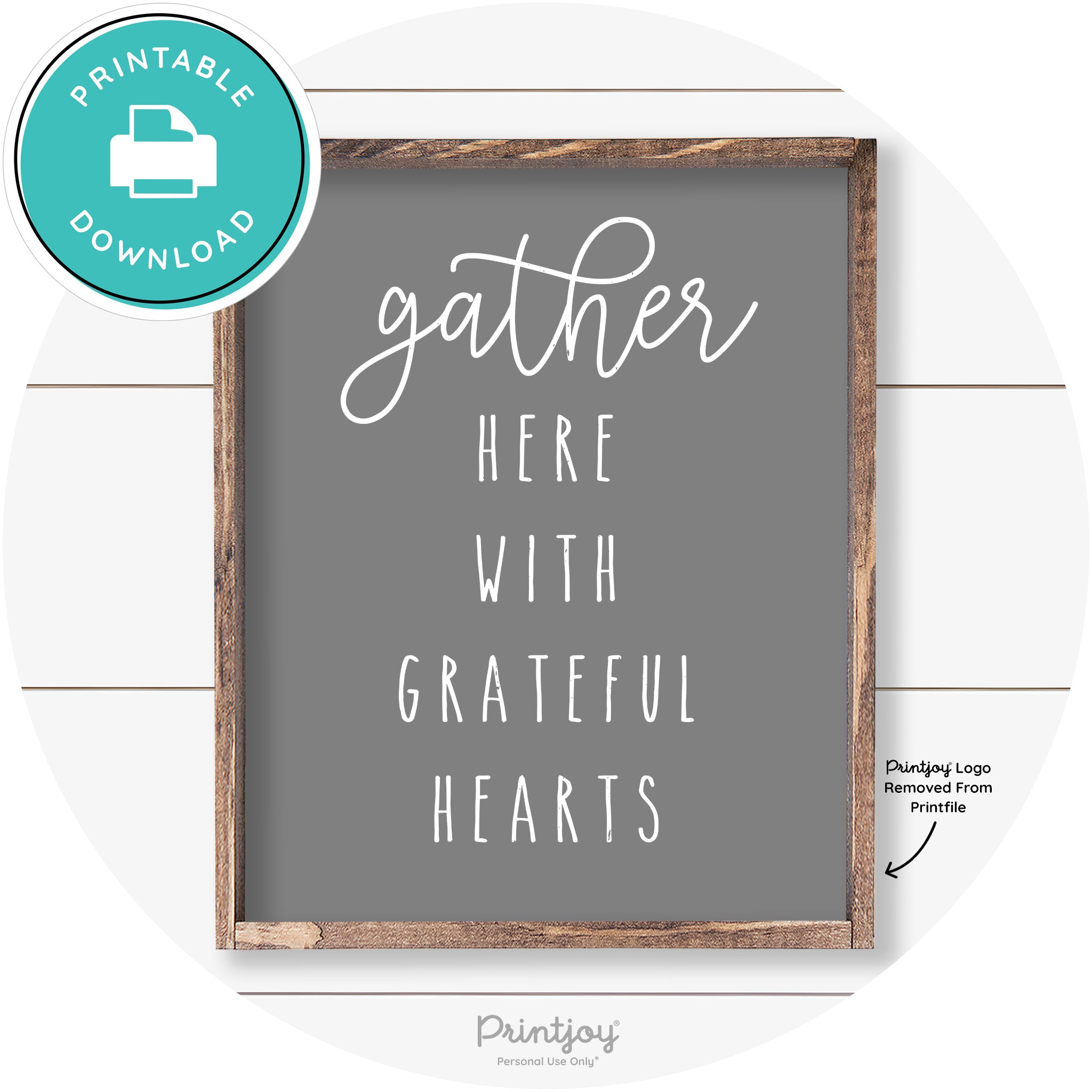 Gather Here Grateful Hearts Farmhouse Wall Art Decor Free Printable - Printjoy