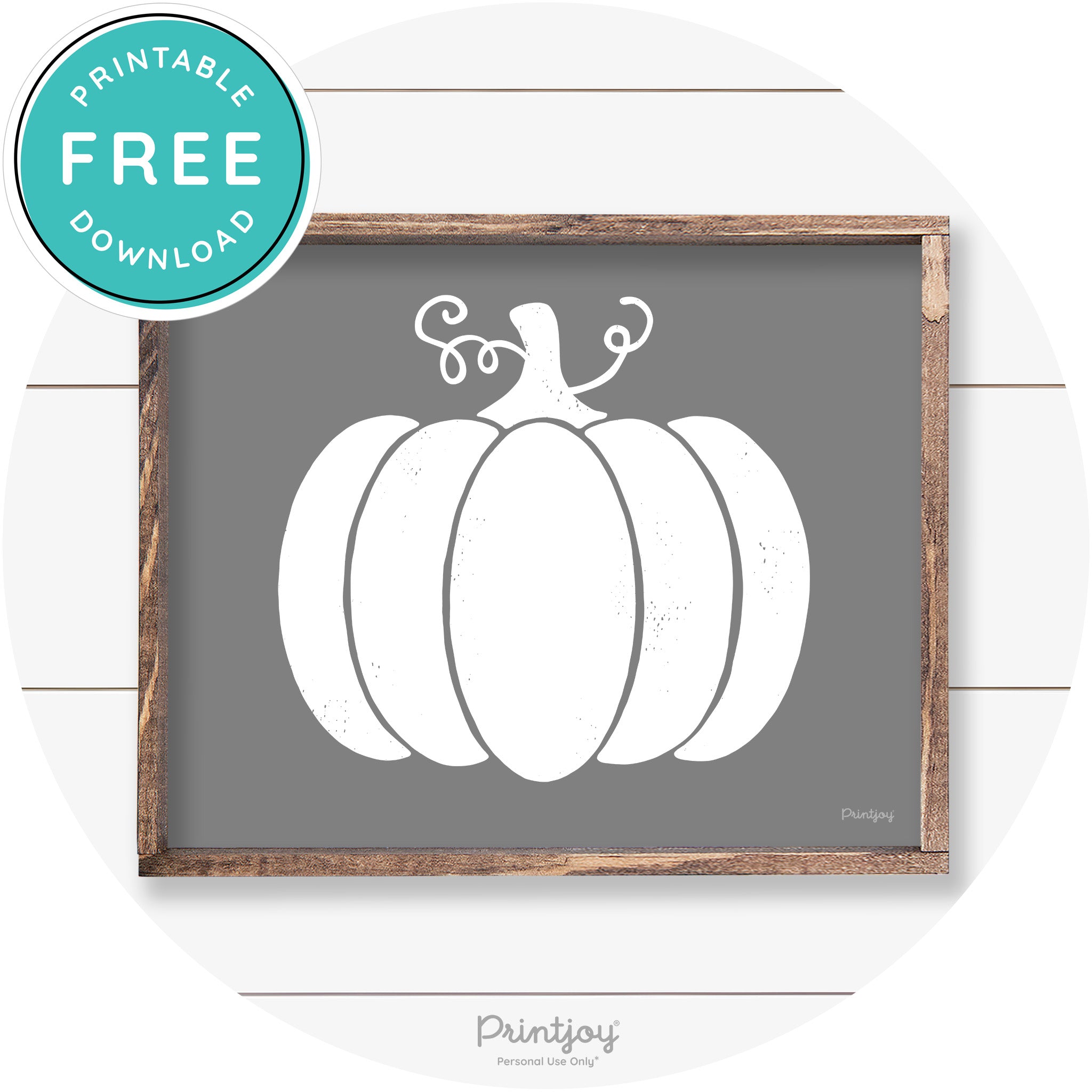 Pumpkin Thanksgiving Cute Farmhouse Wall Art Decor Free Printable - Printjoy