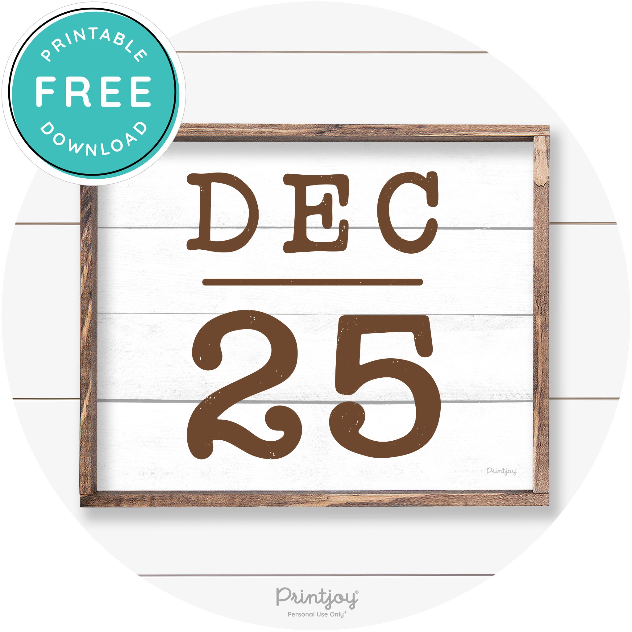 Dec 25 Christmas Rustic Farmhouse Wall Art Decor Free Printable