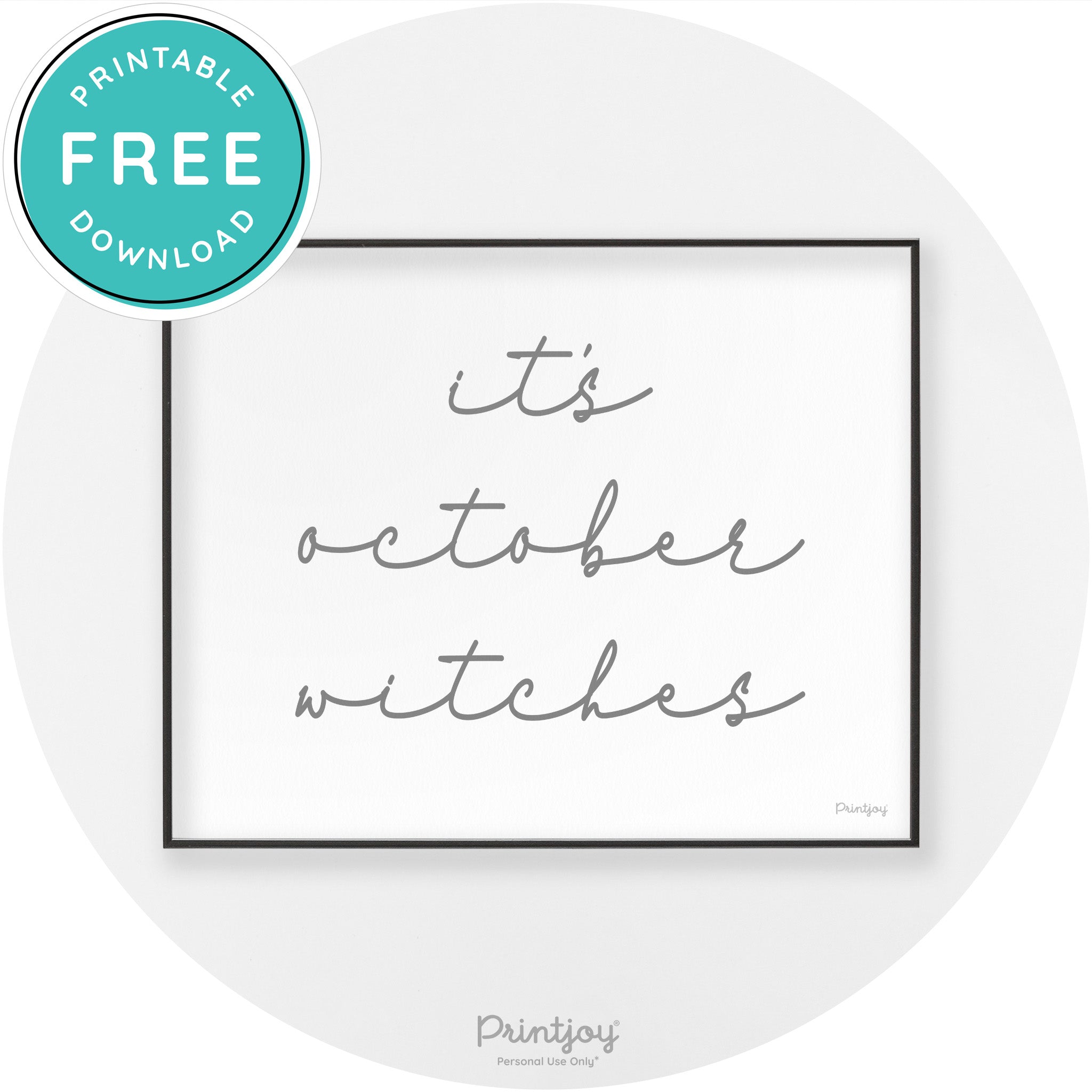 It's October Witches Halloween Modern Chic Wall Art Free Printable