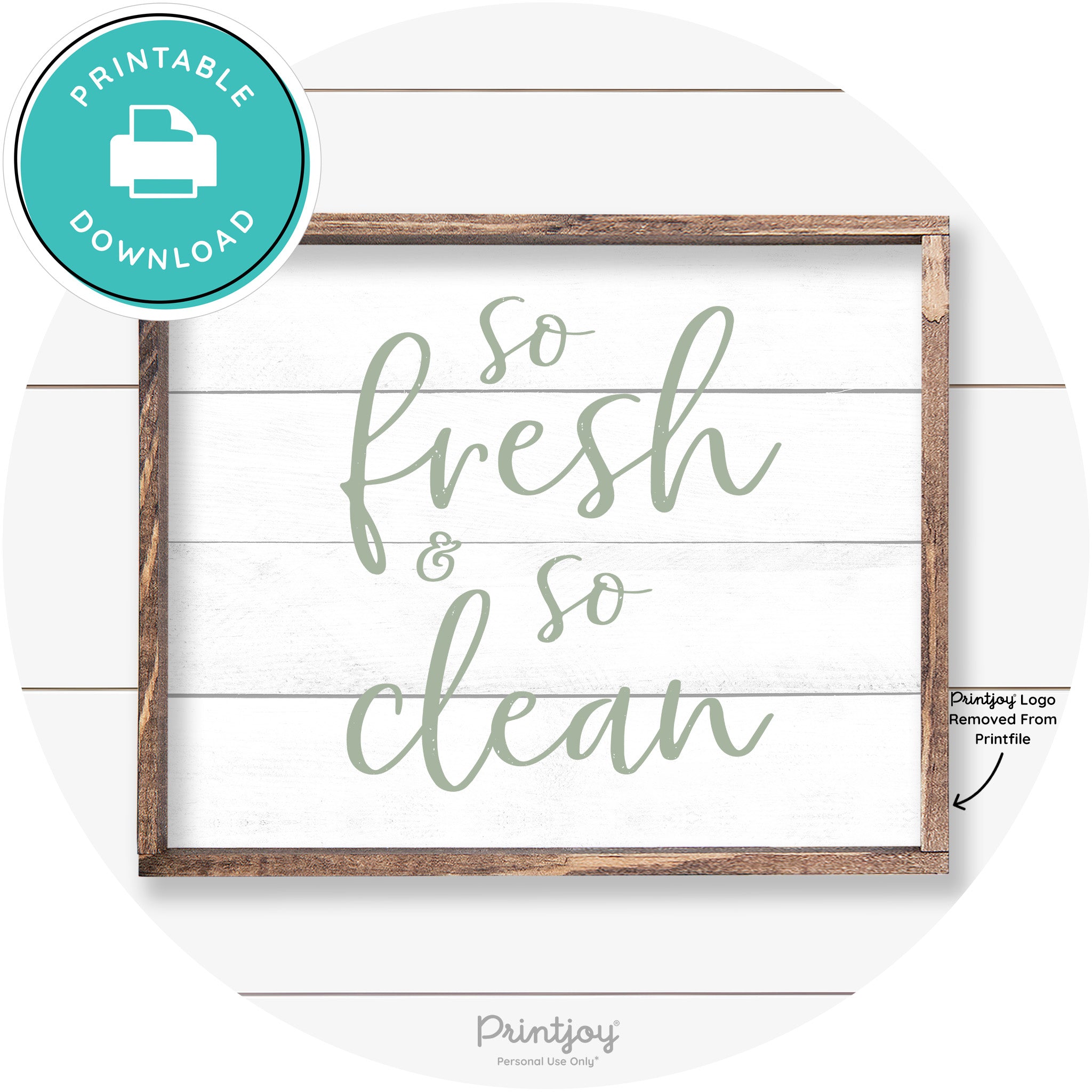 So Fresh & So Clean Bathroom Sign Farmhouse Wall Art Free Printable