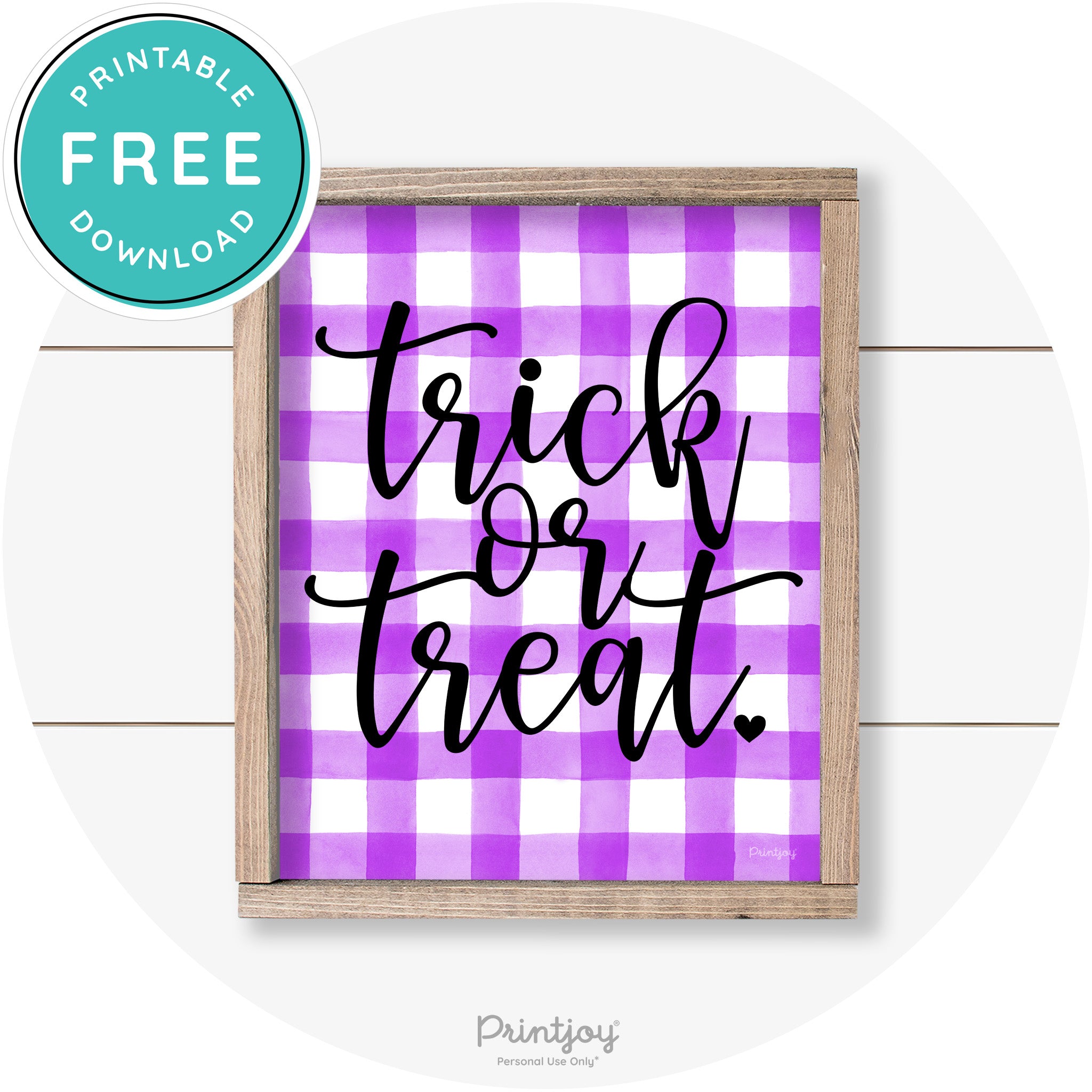 Halloween Cute Trick Or Treat Heart Farmhouse Wall Art Free Printable