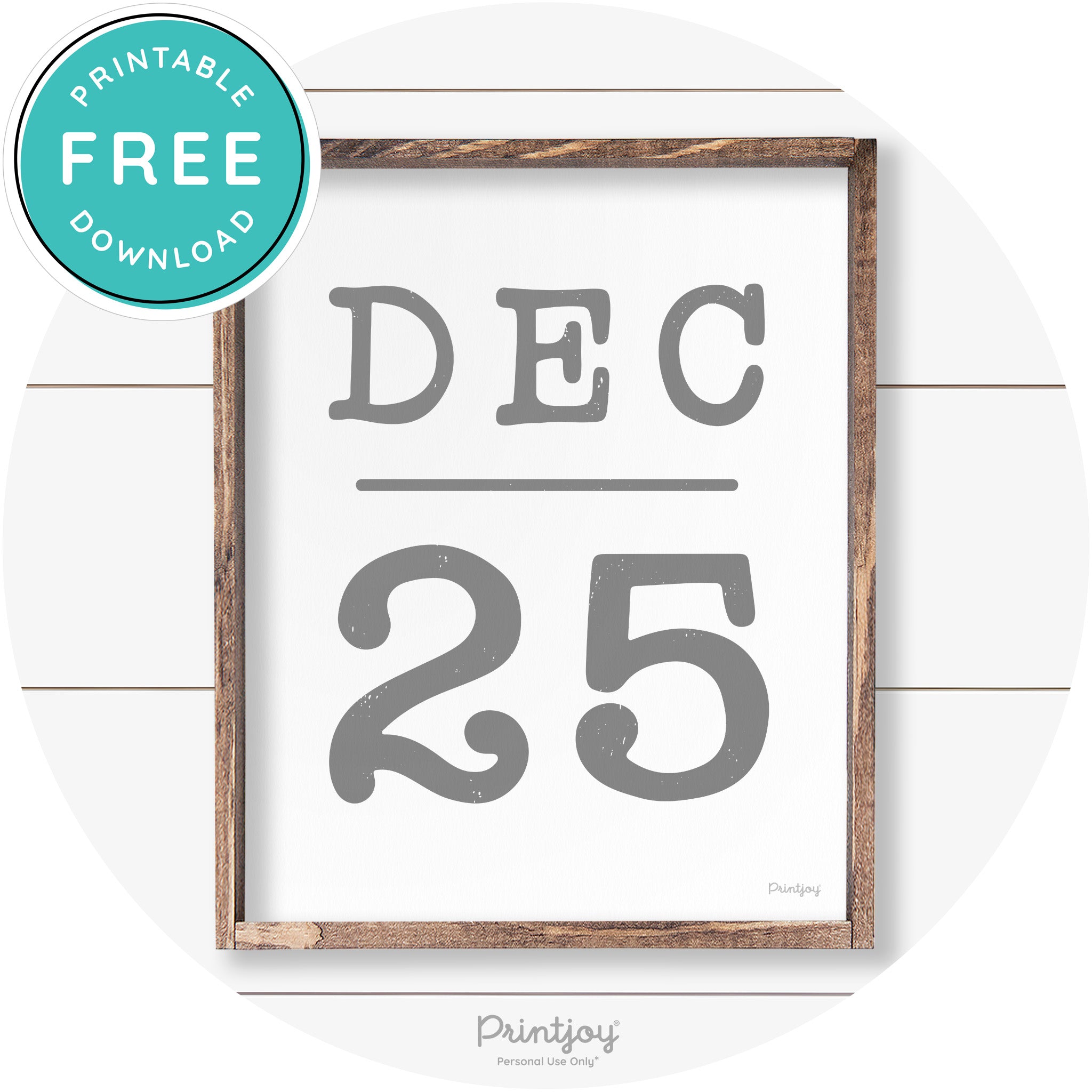 Dec 25 Christmas Rustic Farmhouse Wall Art Decor Free Printable