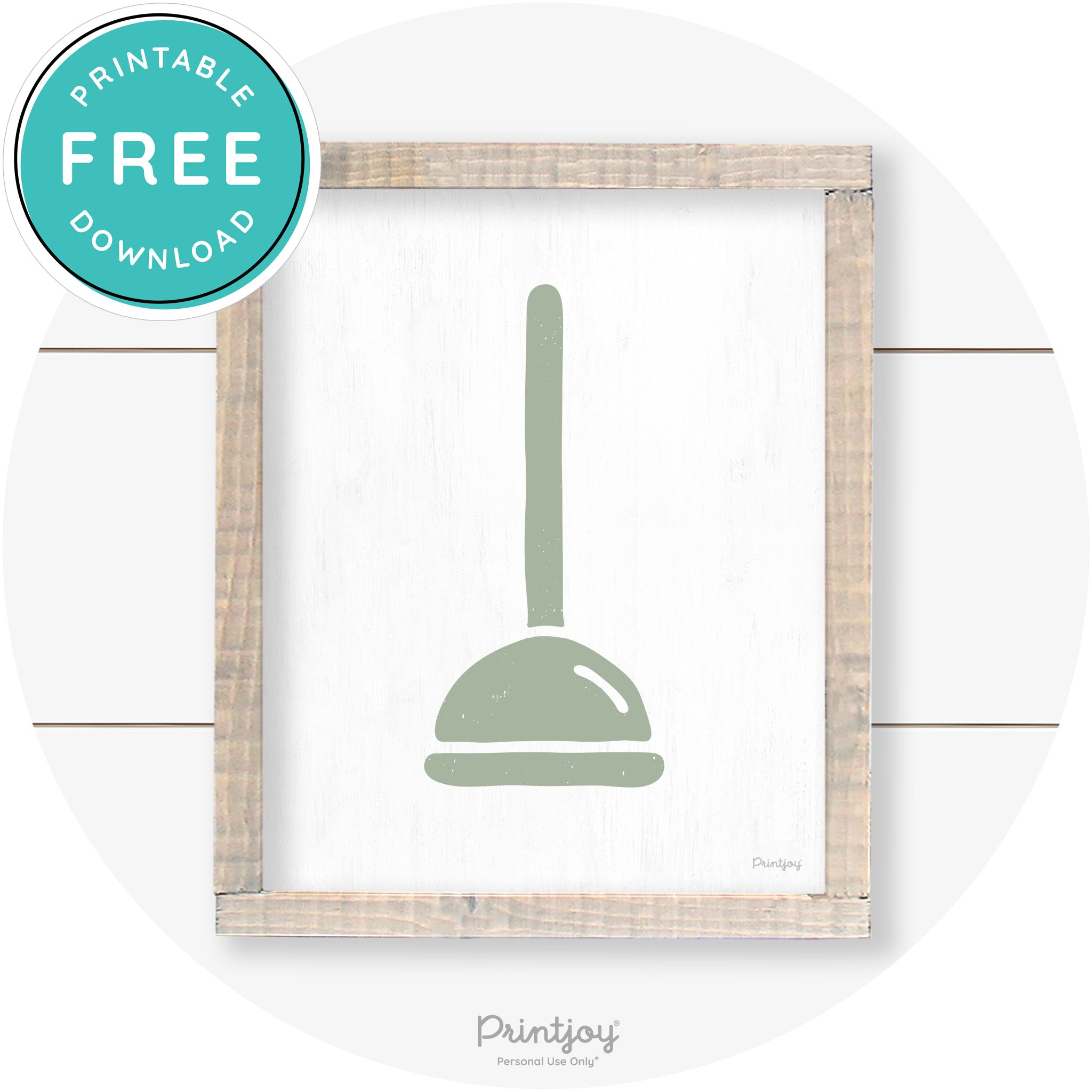 Toilet Plunger Bathroom Sign Farmhouse Wall Art Decor Free Printable