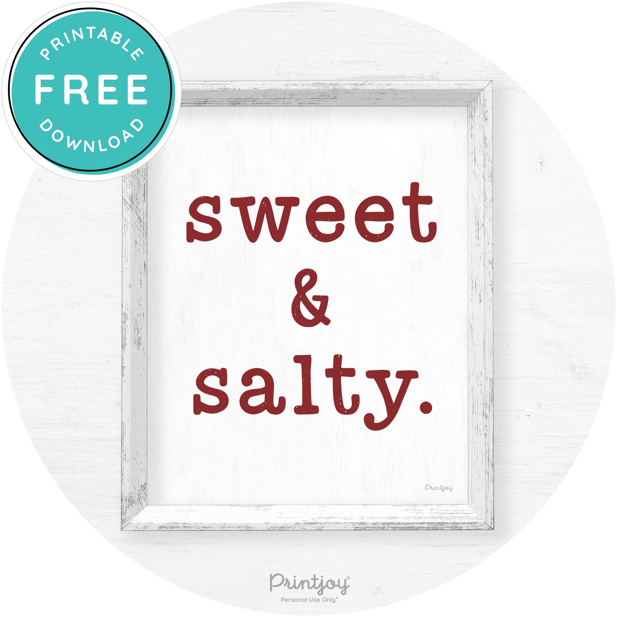 Sweet & Salty Southern Kitchen Farmhouse Wall Art Free Printable