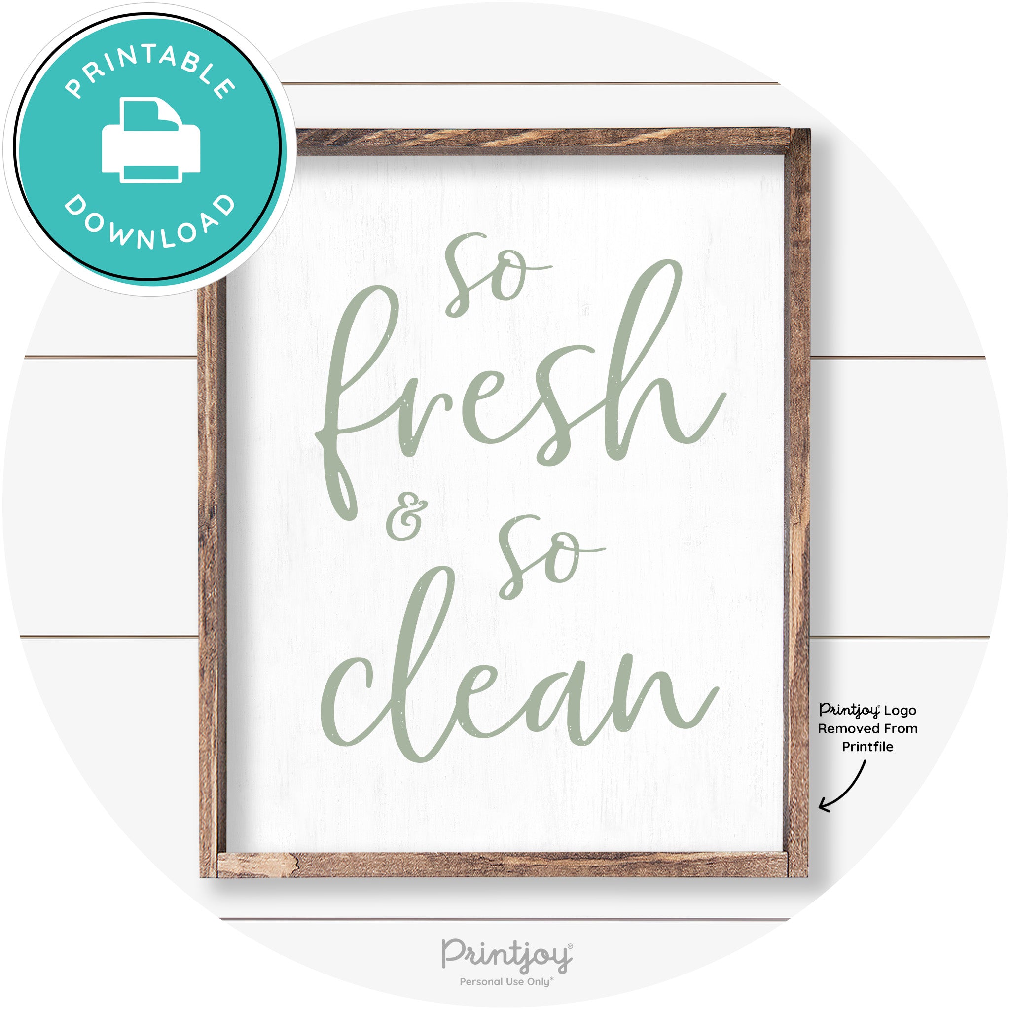 So Fresh & So Clean Bathroom Sign Farmhouse Wall Art Free Printable