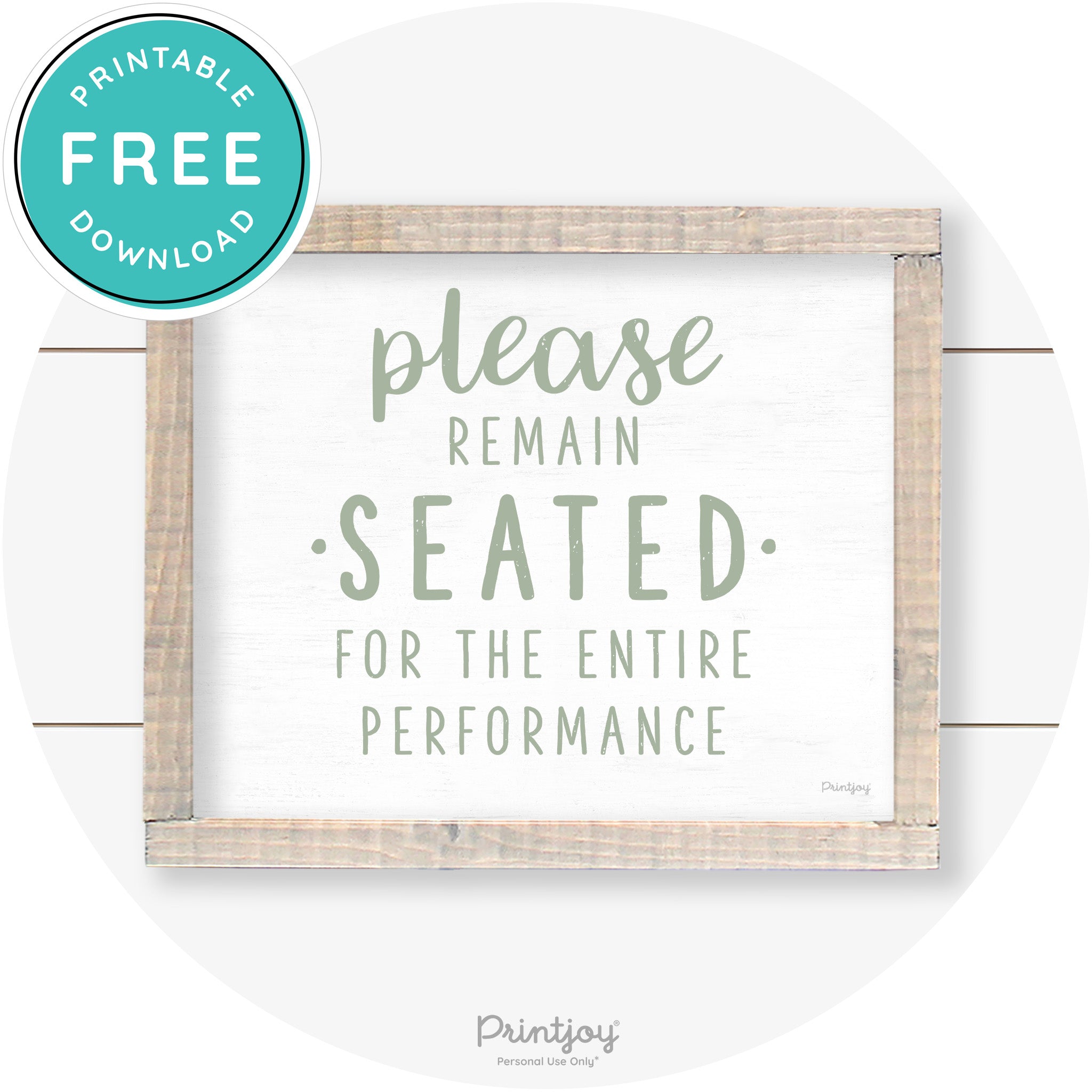 Please Remain Seated Funny Bathroom Farmhouse Art Free Printable