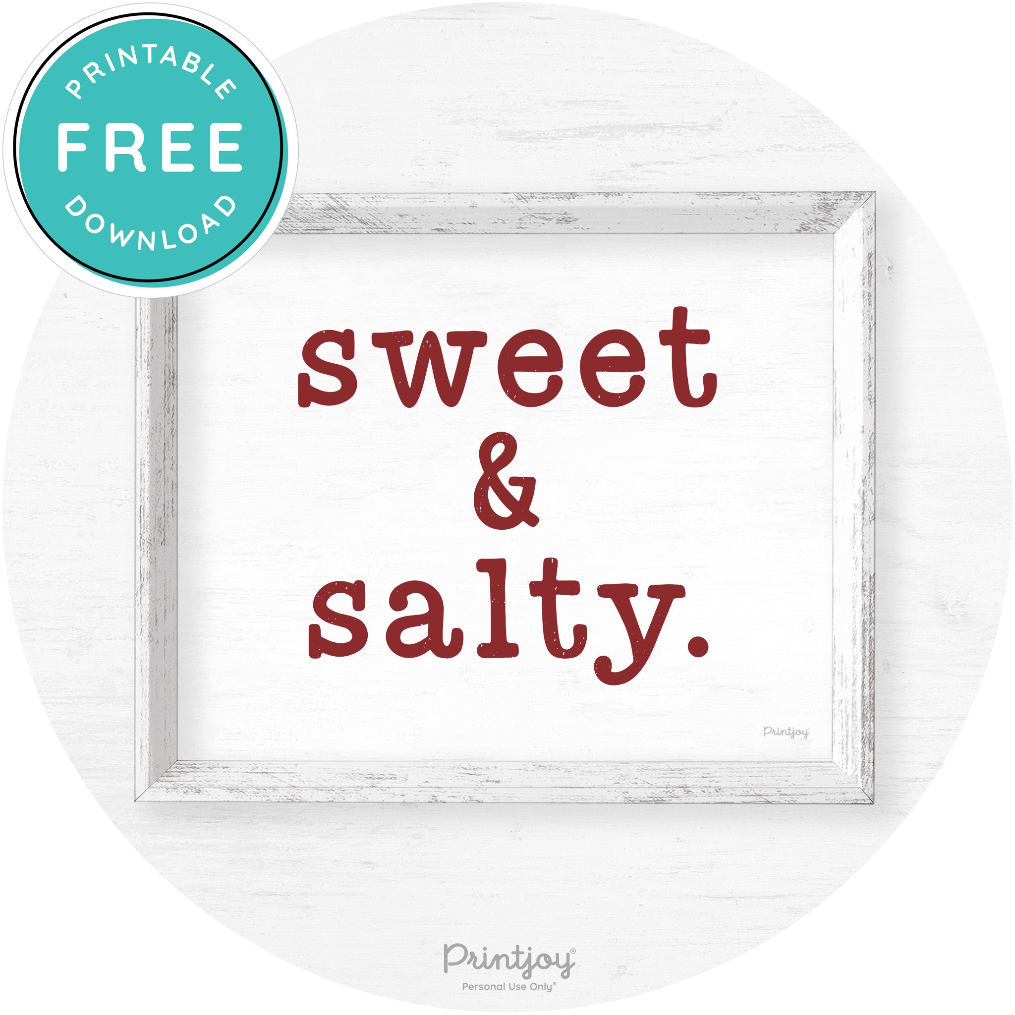 Sweet & Salty Southern Kitchen Farmhouse Wall Art Free Printable