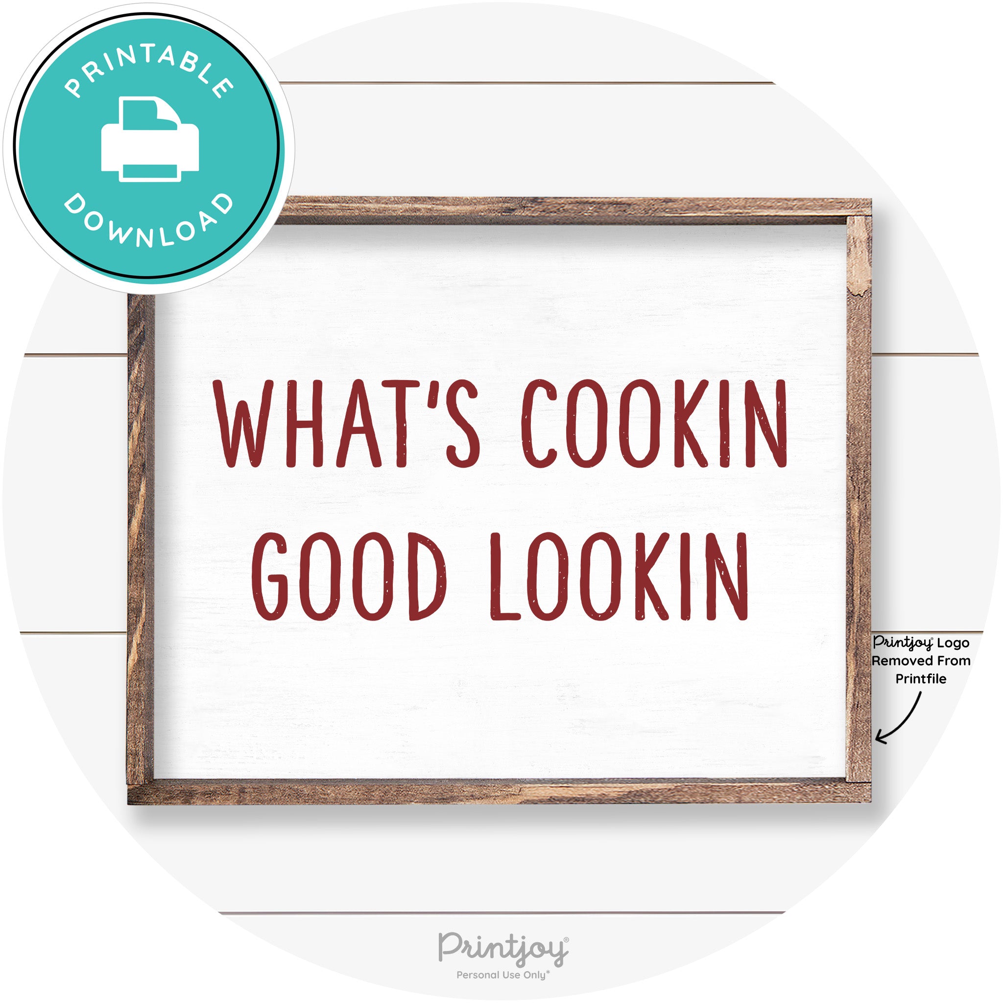 What's Cookin Good Lookin Farmhouse Kitchen Wall Art Free Printable