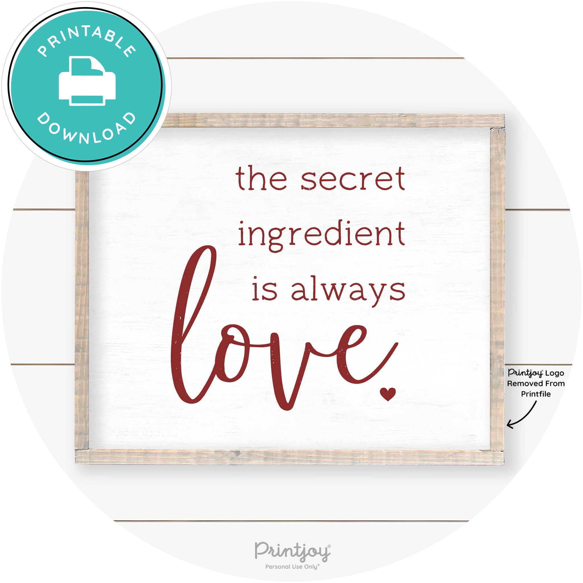 Secret Ingredient Is Love Farmhouse Kitchen Wall Art Free Printable