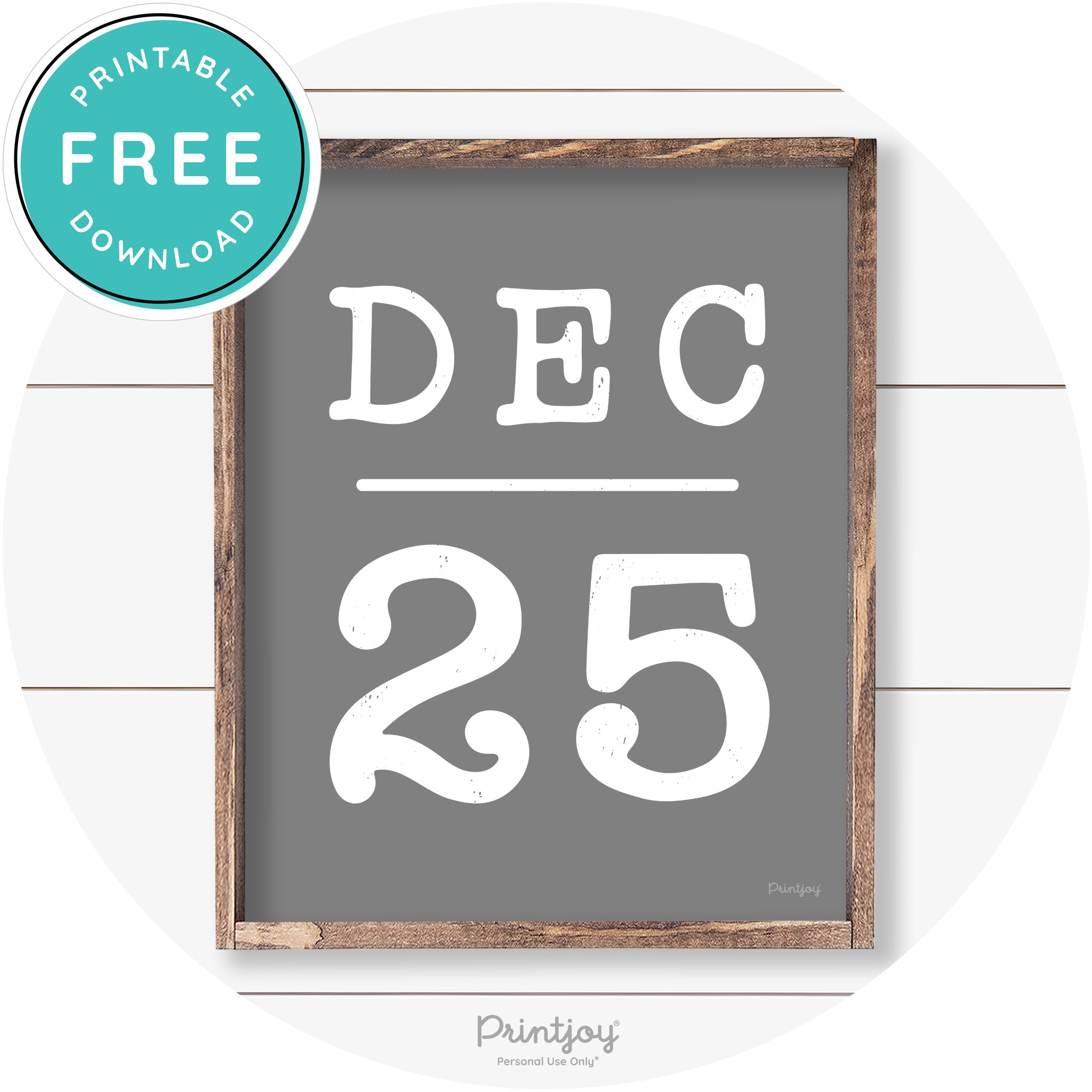Dec 25 Christmas Rustic Farmhouse Wall Art Decor Free Printable