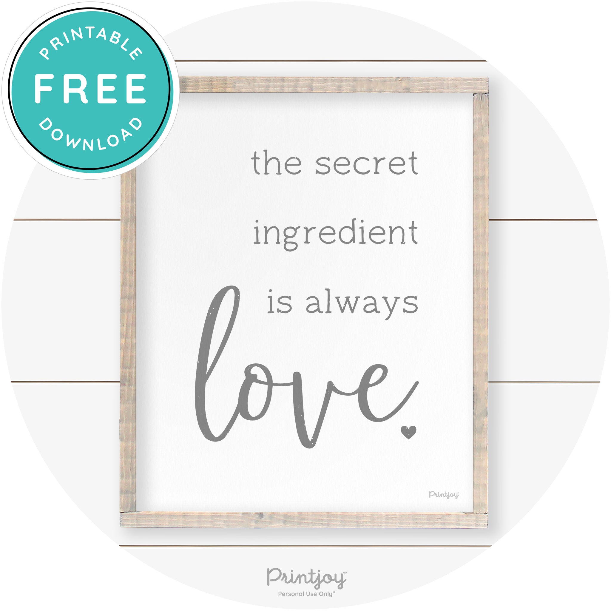 Secret Ingredient Is Love Farmhouse Kitchen Wall Art Free Printable