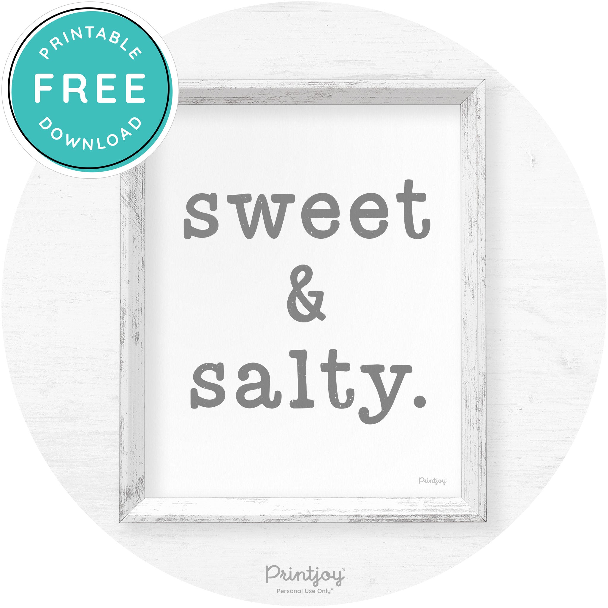 Sweet & Salty Southern Kitchen Farmhouse Wall Art Free Printable