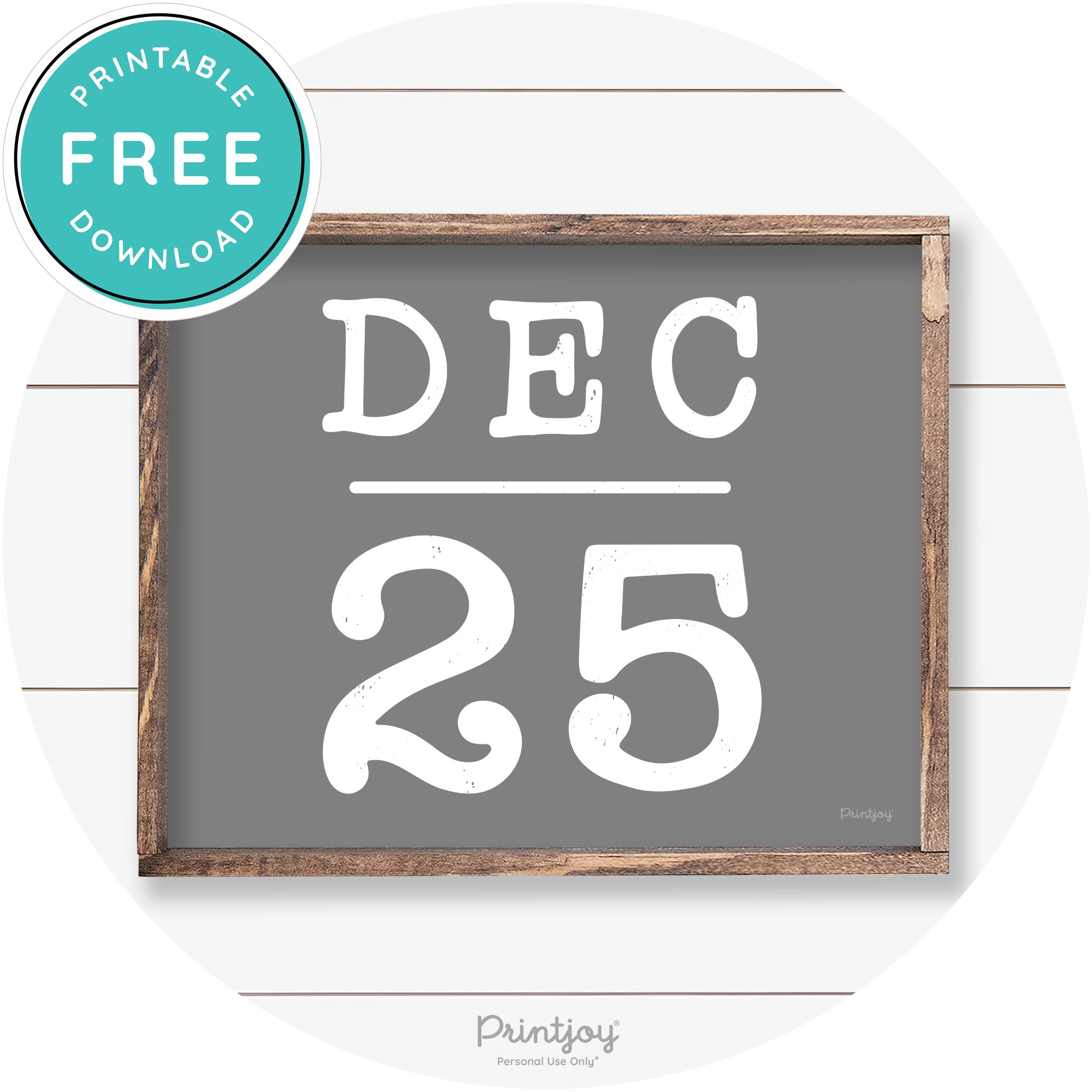 Dec 25 Christmas Rustic Farmhouse Wall Art Decor Free Printable