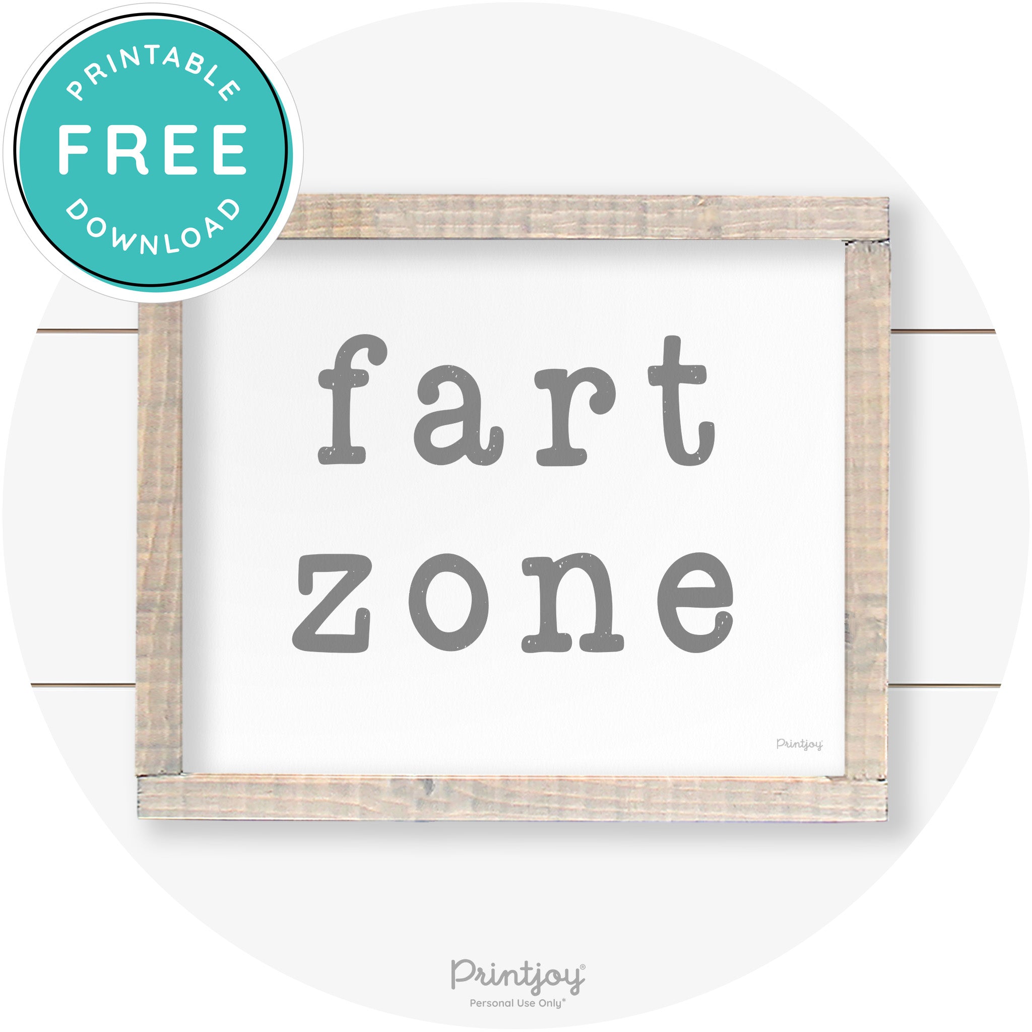 Fart Zone Funny Farmhouse Bathroom Wall Art Decor Free Printable