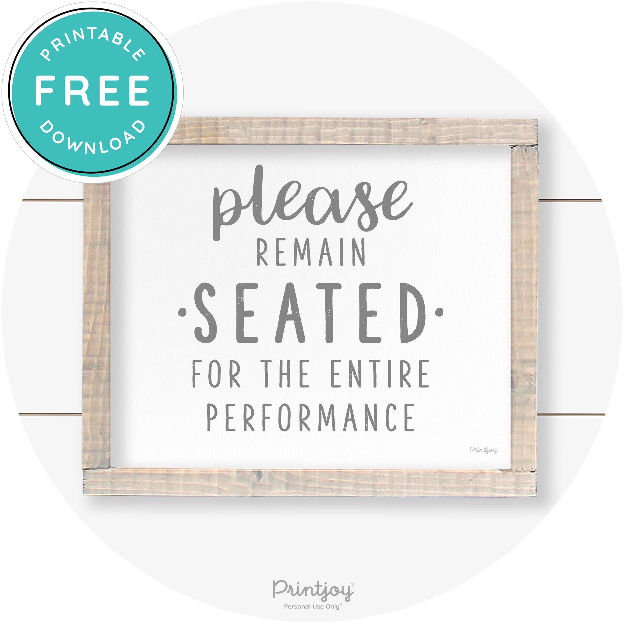 Please Remain Seated Funny Bathroom Farmhouse Art Free Printable