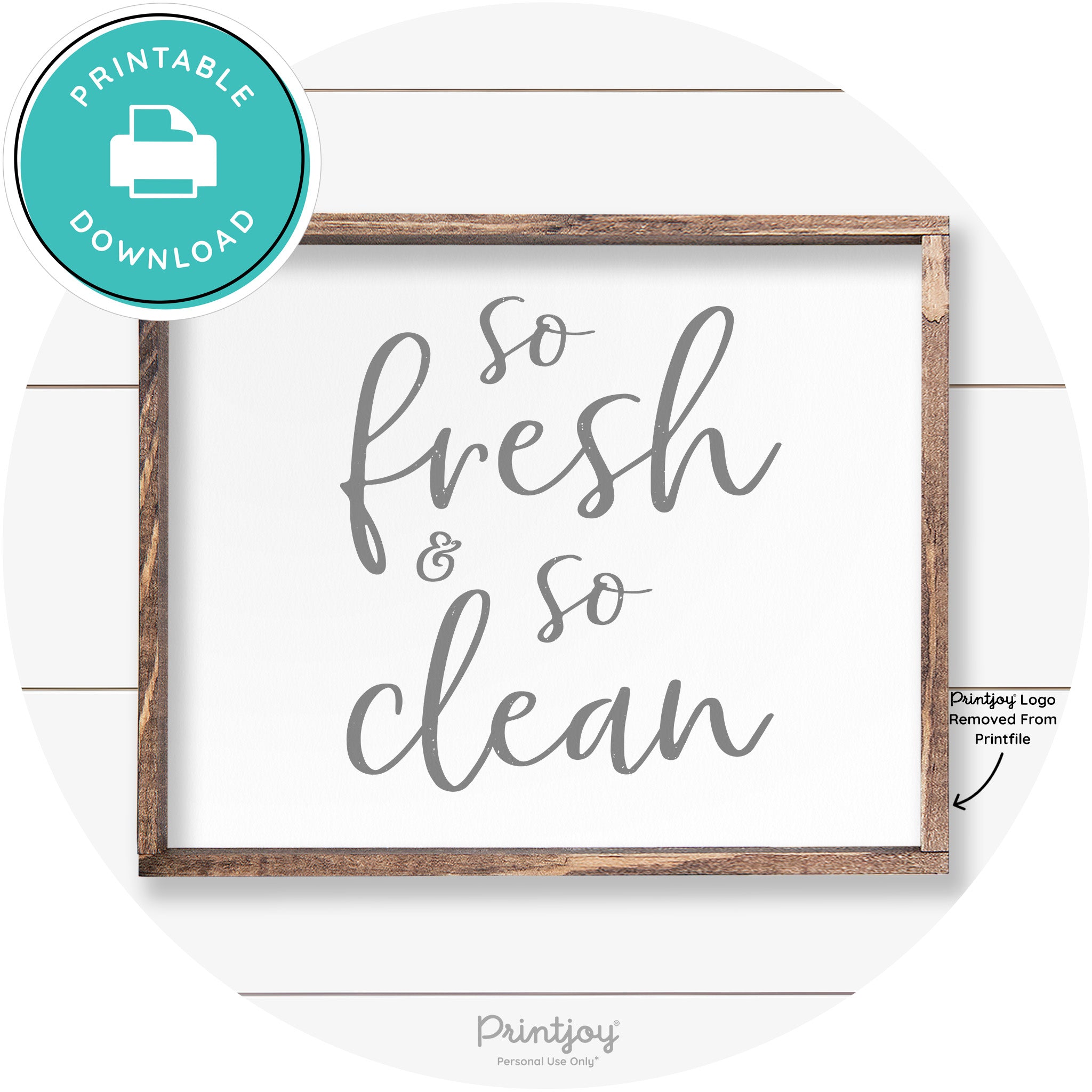 So Fresh & So Clean Bathroom Sign Farmhouse Wall Art Free Printable