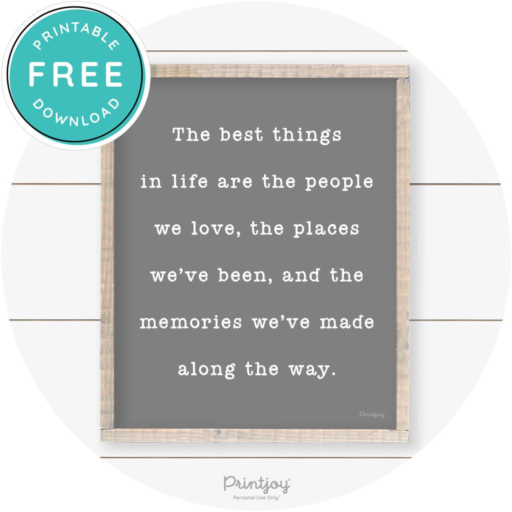 Best Things Quote Farmhouse Living Room Wall Art Free Printable