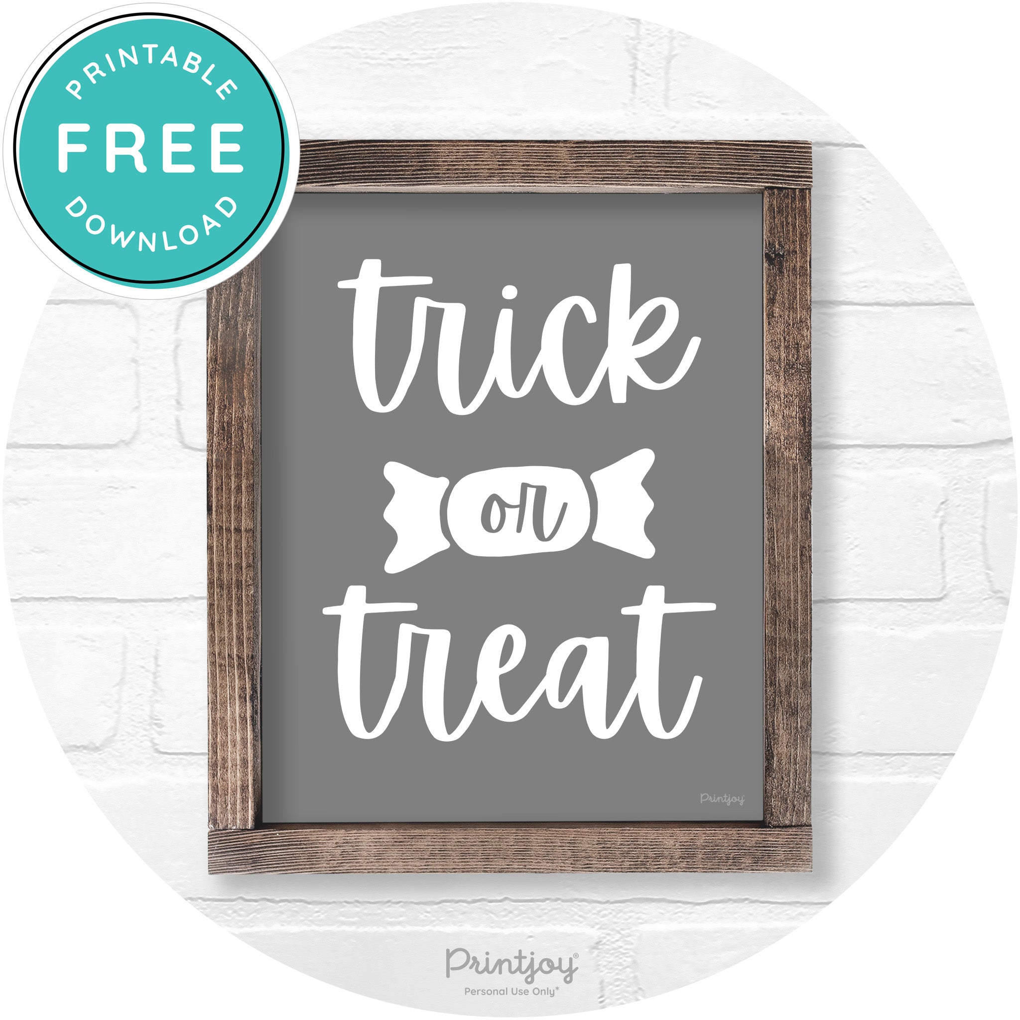 Trick Or Treat Halloween Rustic Farmhouse Wall Art Free Printable