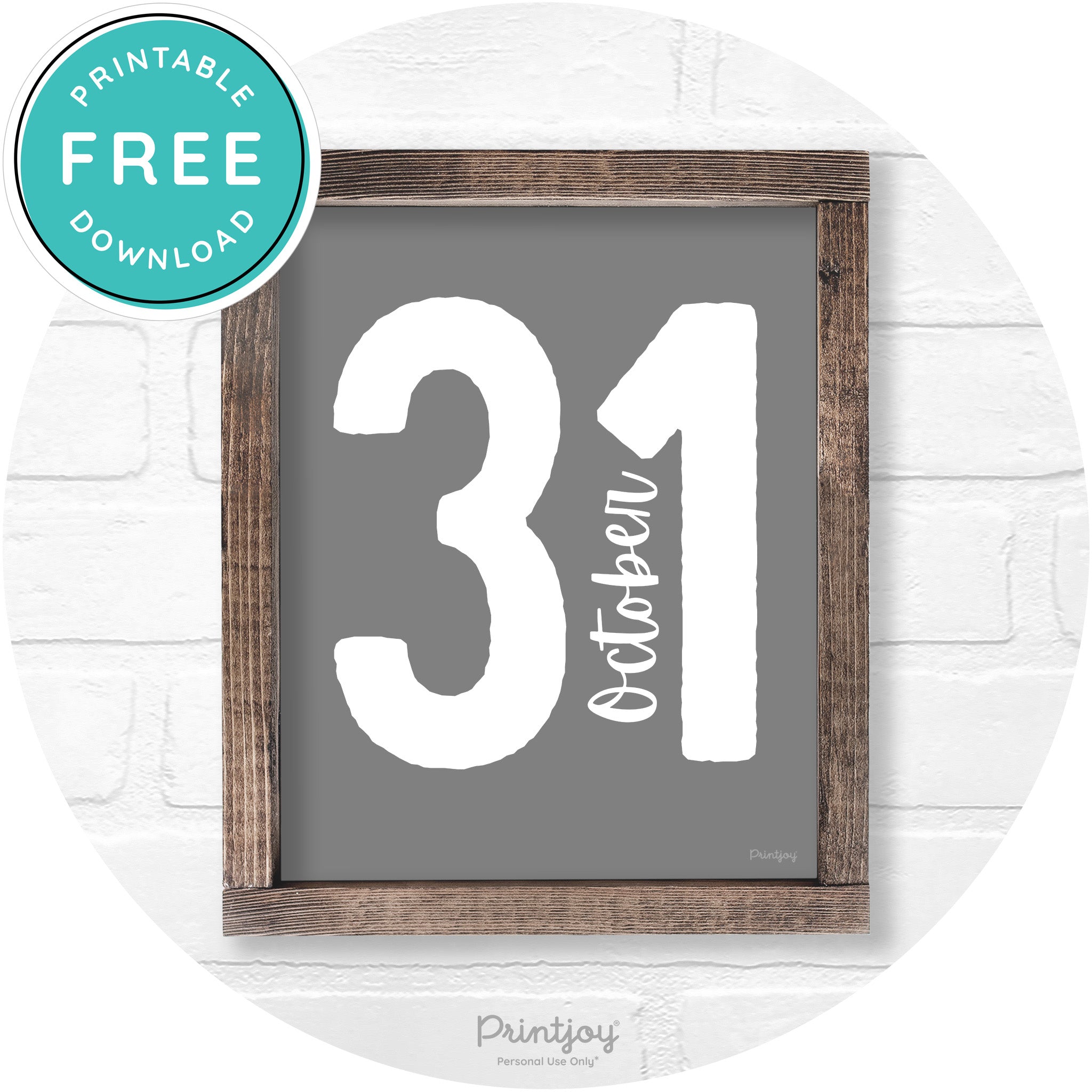 October 31 Halloween Rustic Farmhouse Wall Art Printable