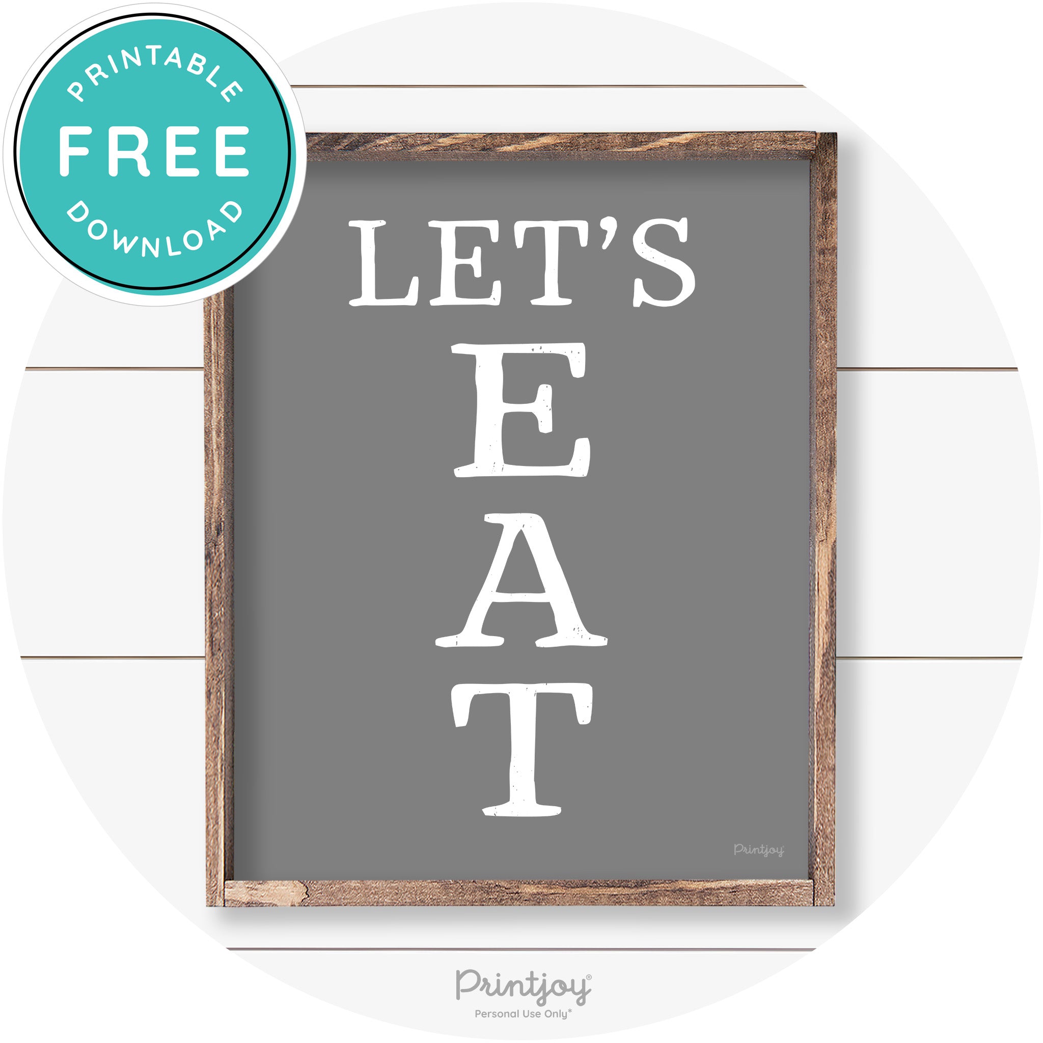 Let's Eat Kitchen Sign Rustic Farmhouse Wall Art Decor Free Printable