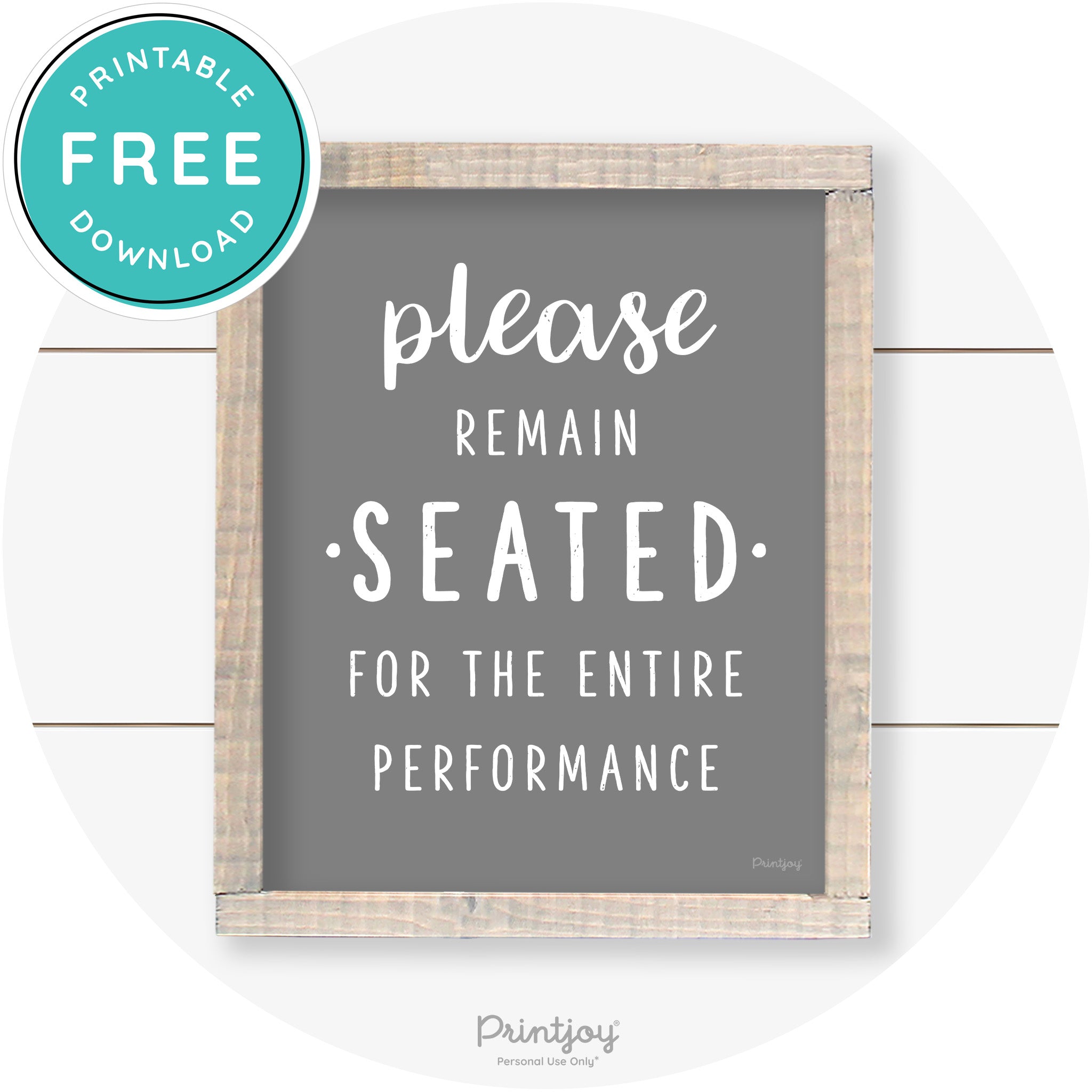 Please Remain Seated Funny Bathroom Farmhouse Art Free Printable
